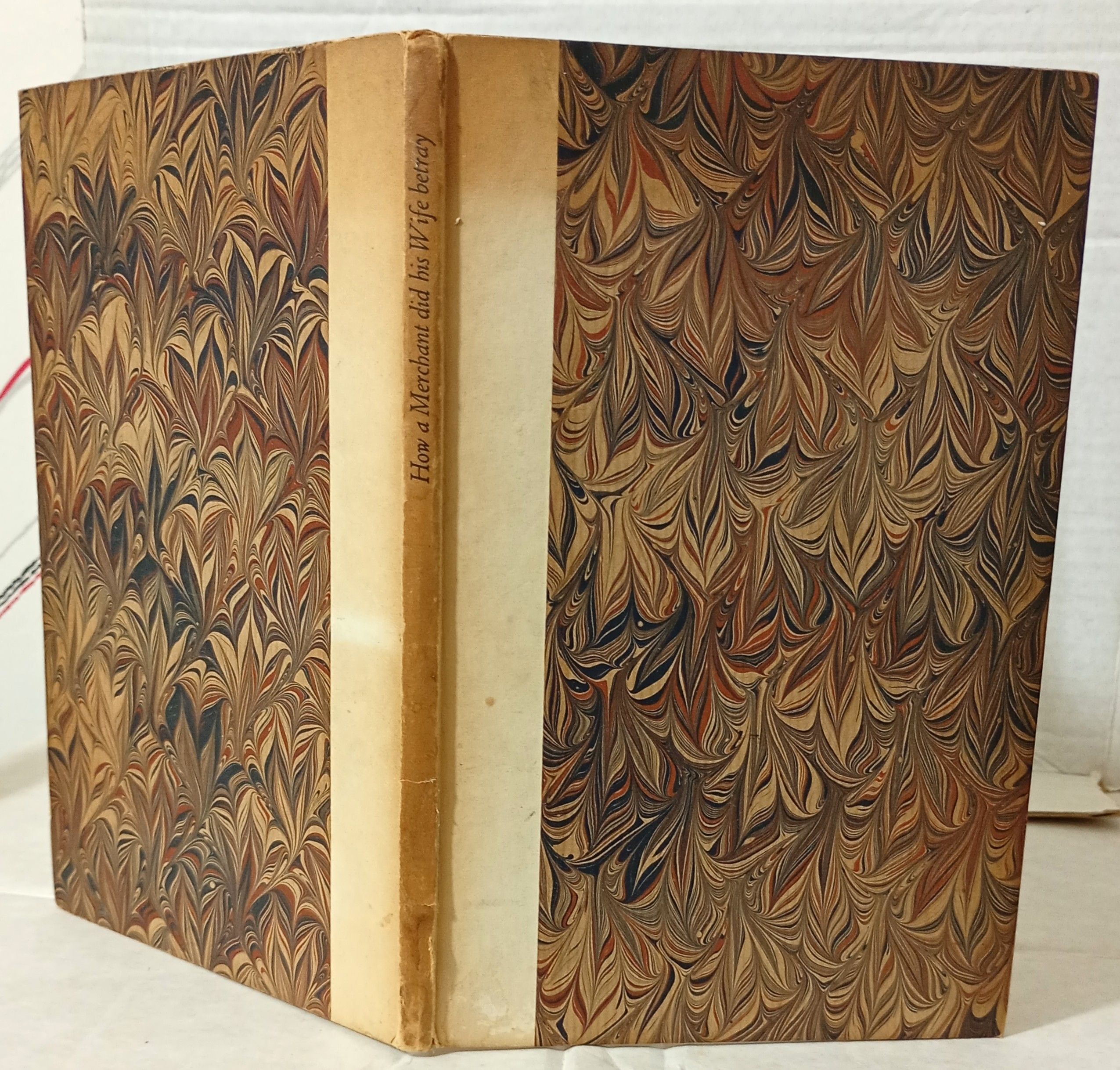 How a Merchant Did his Wife Betray: A 15th-century Ballad