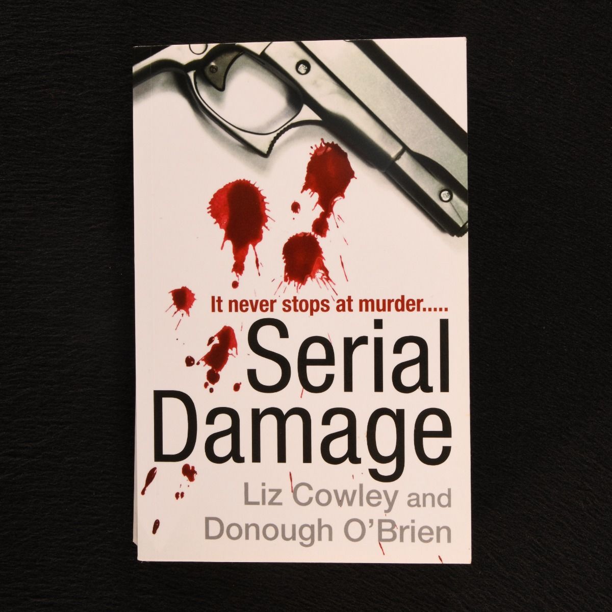 Liz Cowley; Donough O'Brien - Serial Damage