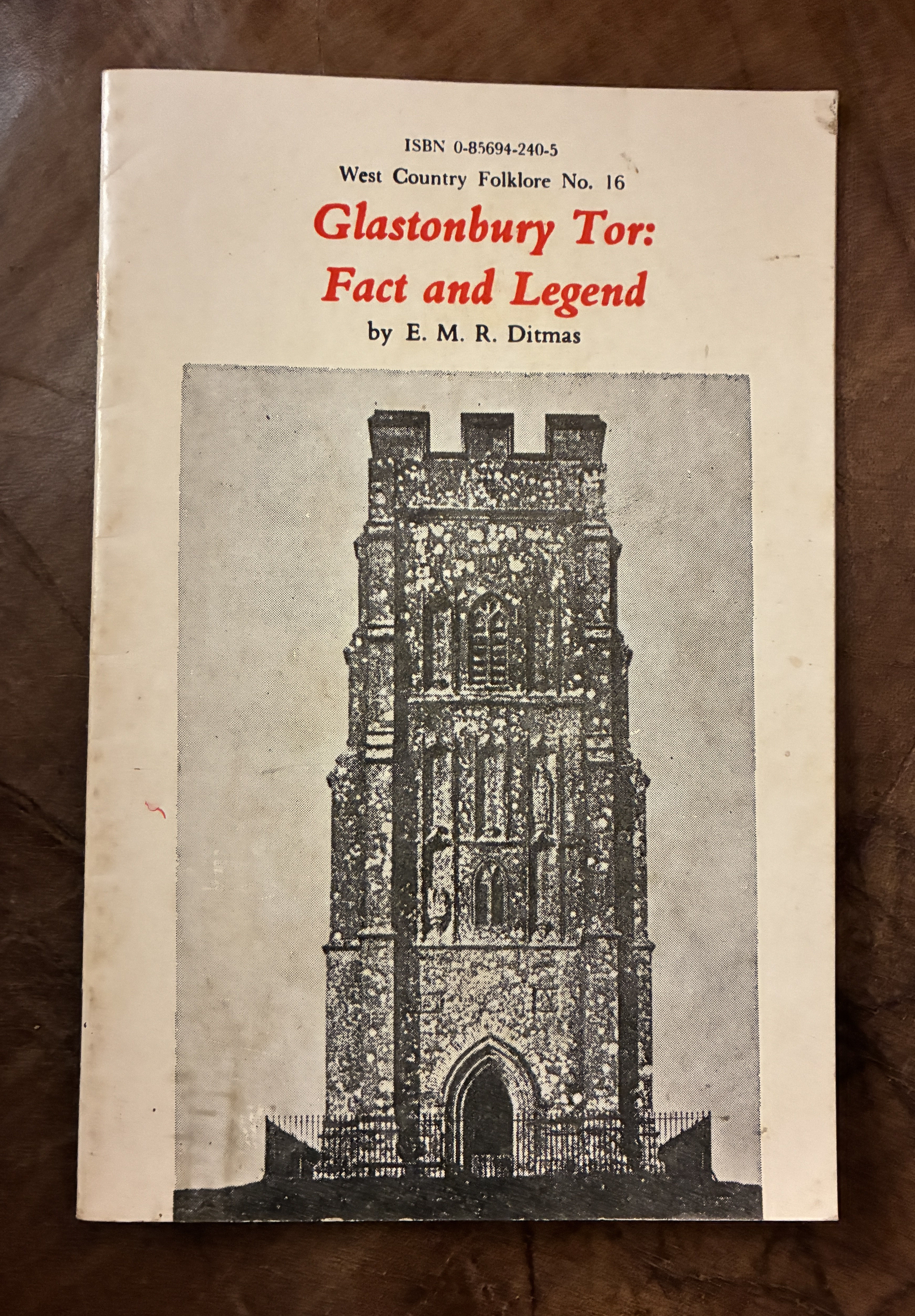 Glastonbury Tor: Fact and Legend