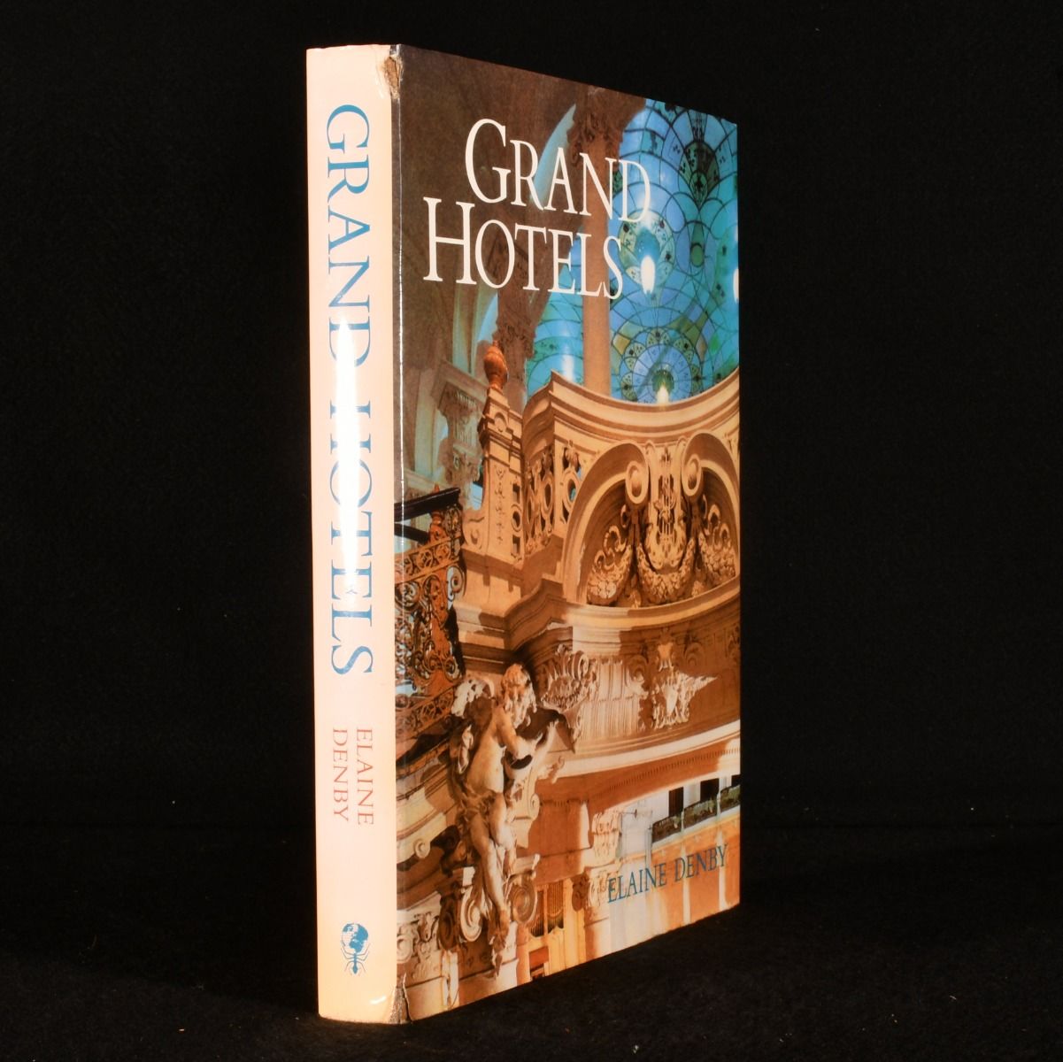 Elaine Denby - Grand Hotels Reality & Illusion, an Architectural and Social History