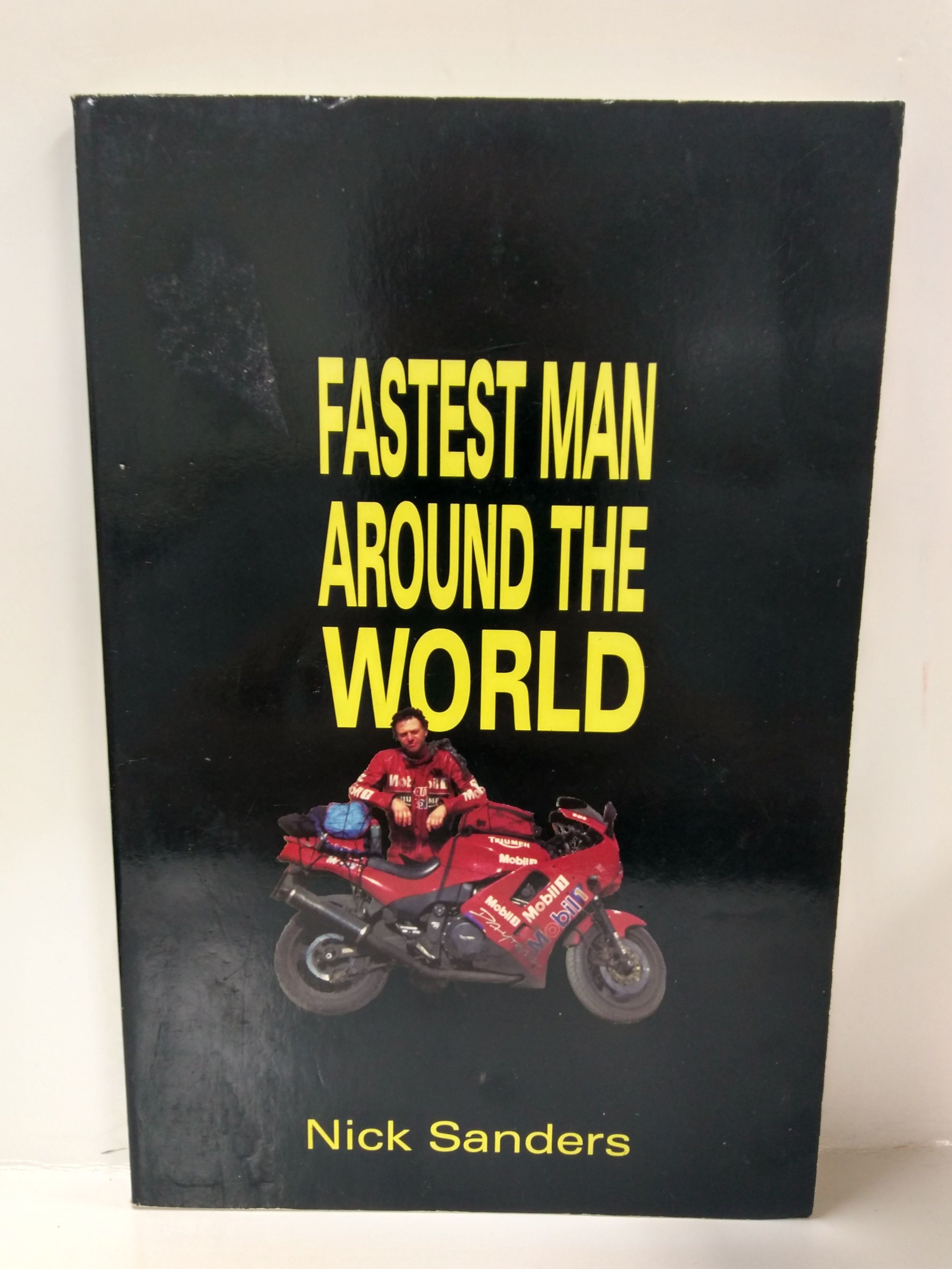 Fastest Man Around the World (SIGNED)