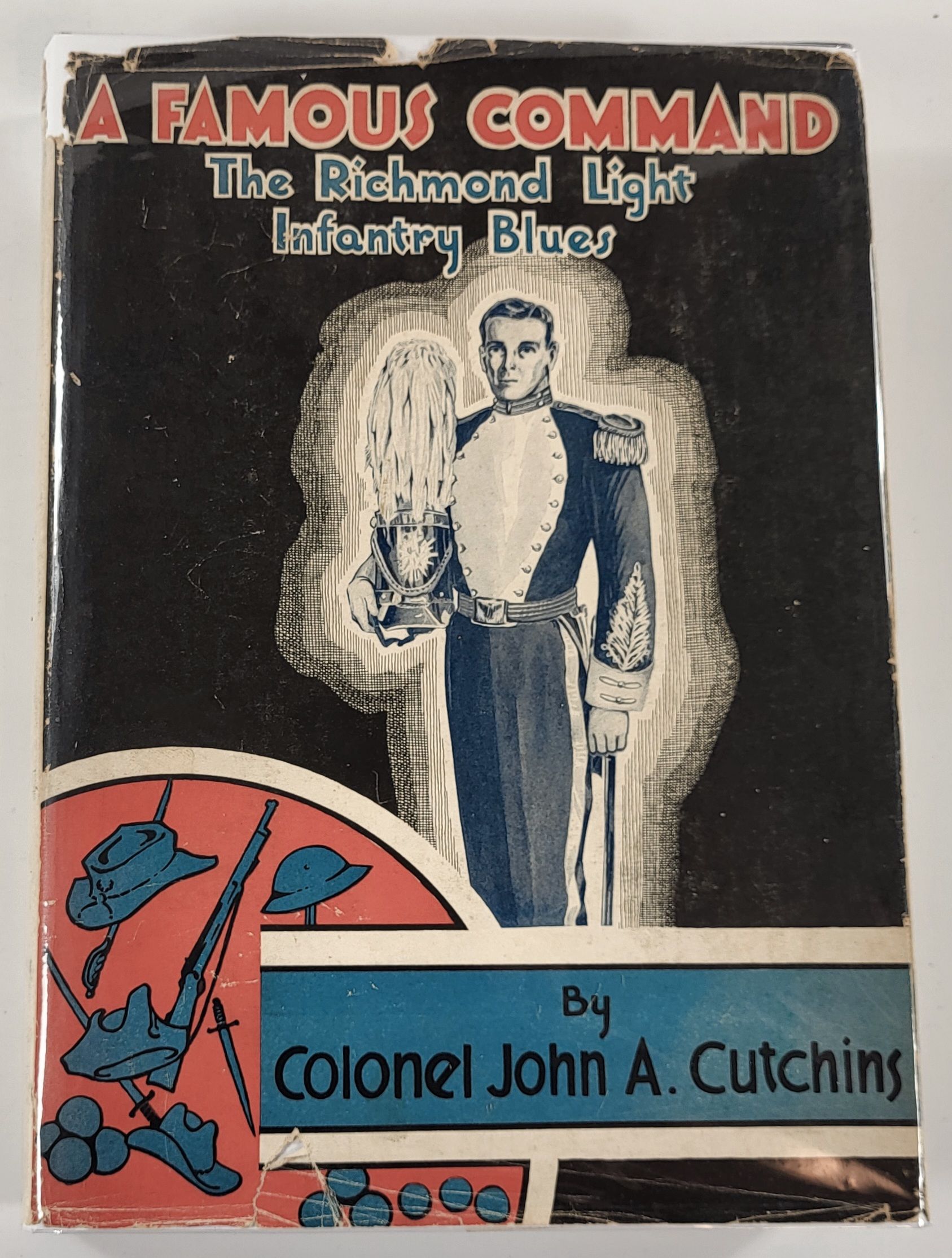 Image for A Famous Command: The Richmond Light Infantry Blues A Famous Command: The Richmond Light Infantry Blues