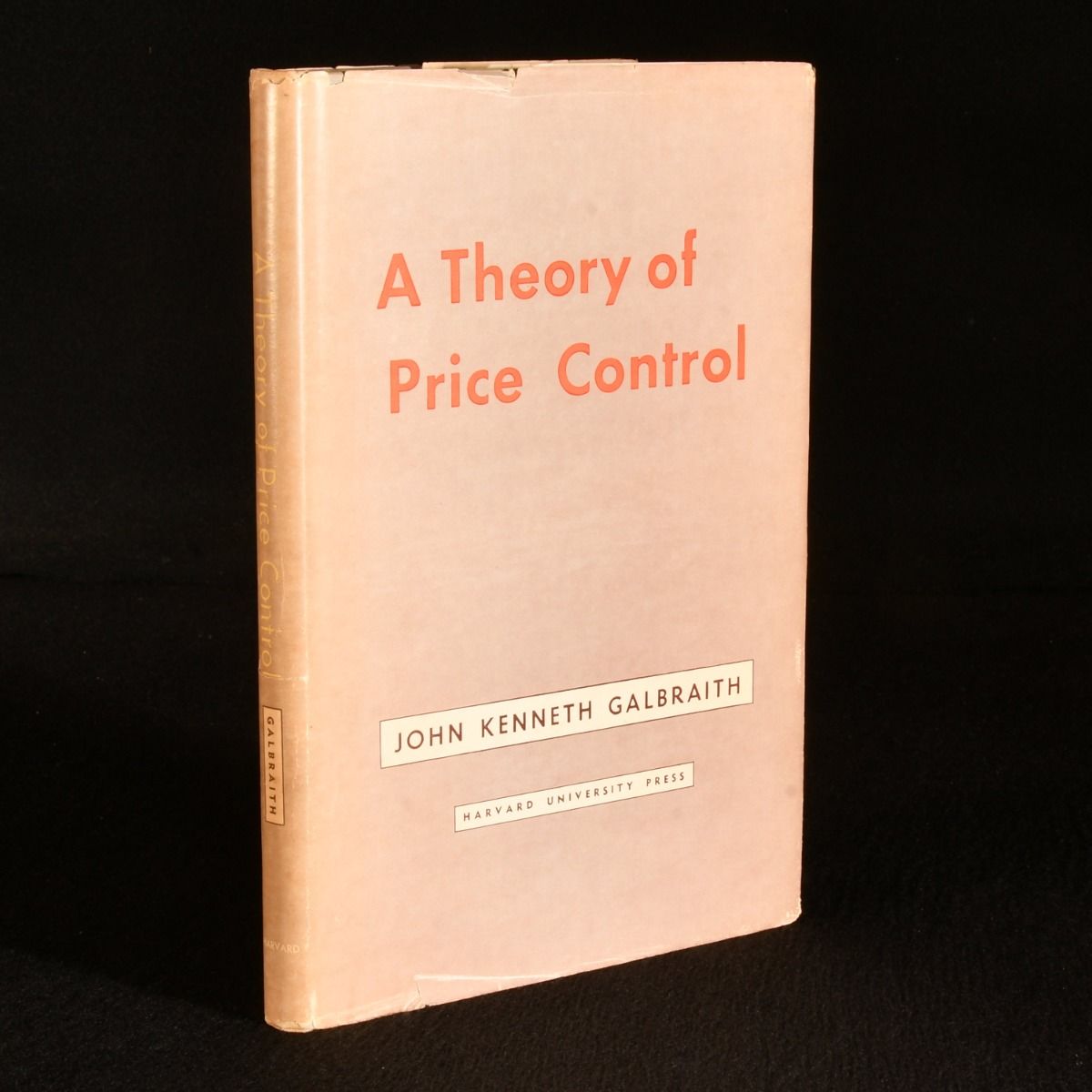 John Kenneth Galbraith - A Theory of Price Control