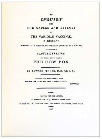 An Inquiry into the Causes and Effects of the Variolea Vaccinae 1798; A Disease Discovered in the Western Counties of England, Particularly Gloucestershire and Known by the Name of Cow Pox.
