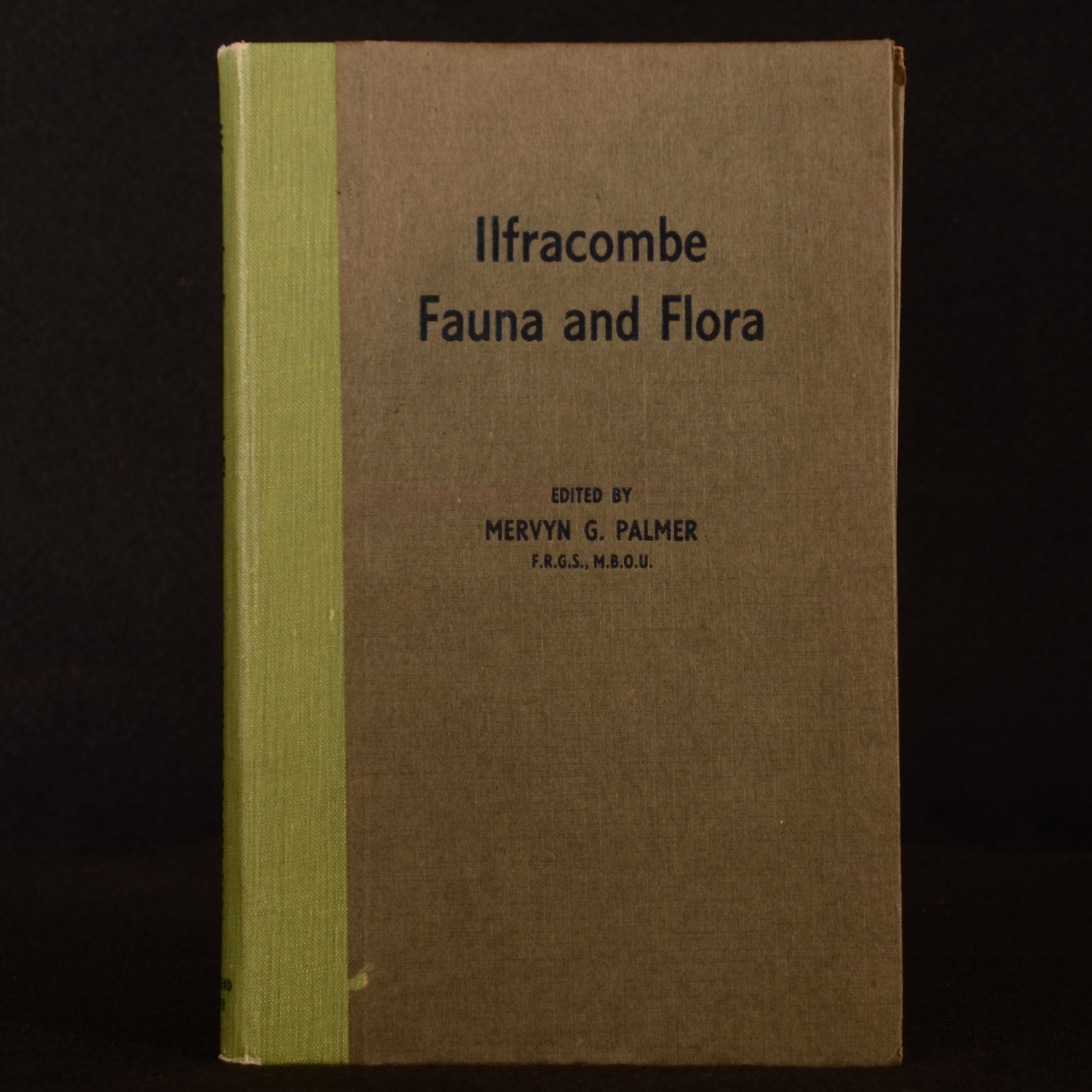 Mervyn G. Palmer (ed.); F. S. Wallis - Fauna and Flora of the Ilfracombe District of North Devon