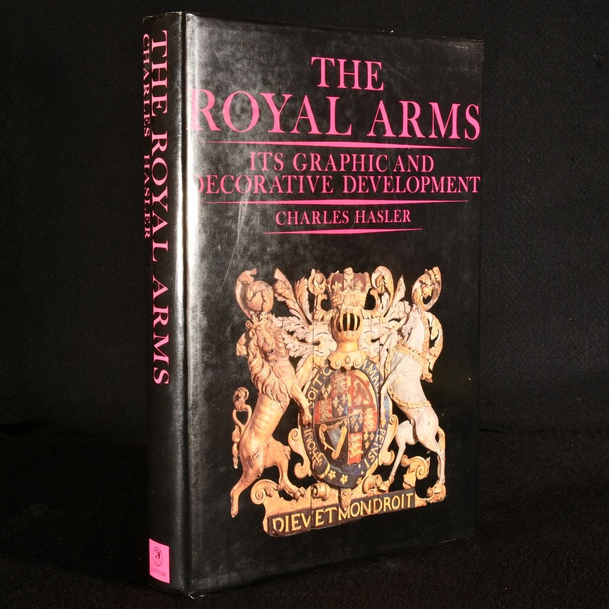 Charles Hasler - The Royal Arms: Its Graphic and Decorative Development