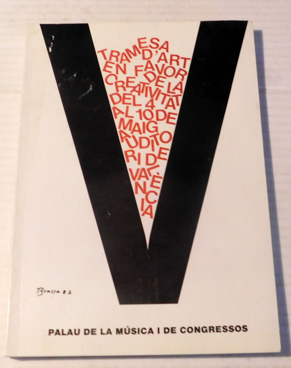 Image for TRAMESA D'ART EN FAVOR DE LA CREATIVITAT. Del 4 al 10 de Maig Palau de la Musica I de Congressos / CONSIGNMENT OF ART IN FAVOR OF CREATIVITY. TRAMESA D'ART EN FAVOR DE LA CREATIVITAT. Del 4 al 10 de Maig Palau de la Musica I de Congressos / CONSIGNMENT OF ART IN FAVOR OF CREATIVITY.