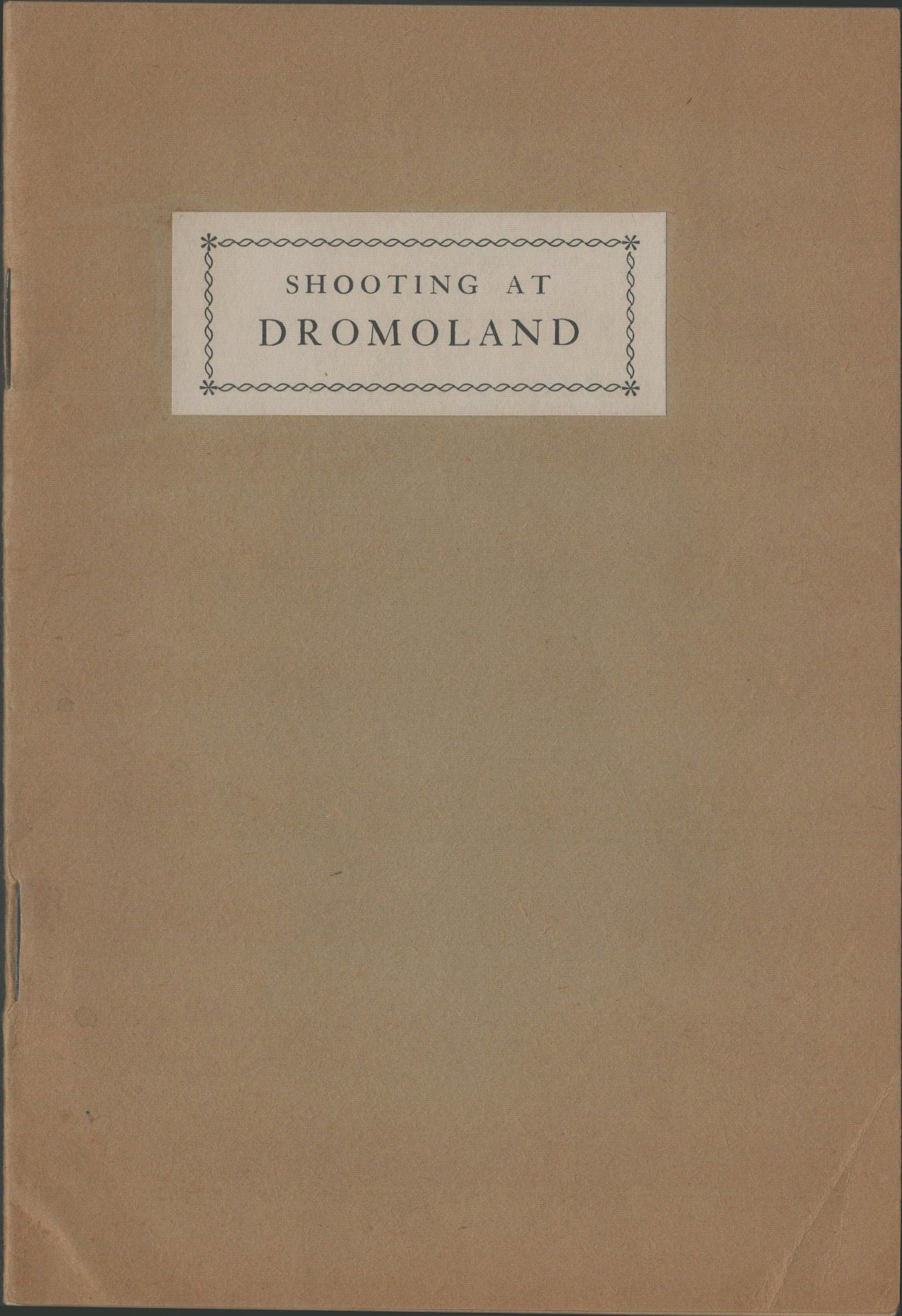 Directions for a Day's Shooting at Dromoland Written & Illustrated By Sir Edward O'Brien 4th Baronet About A.D. 1830