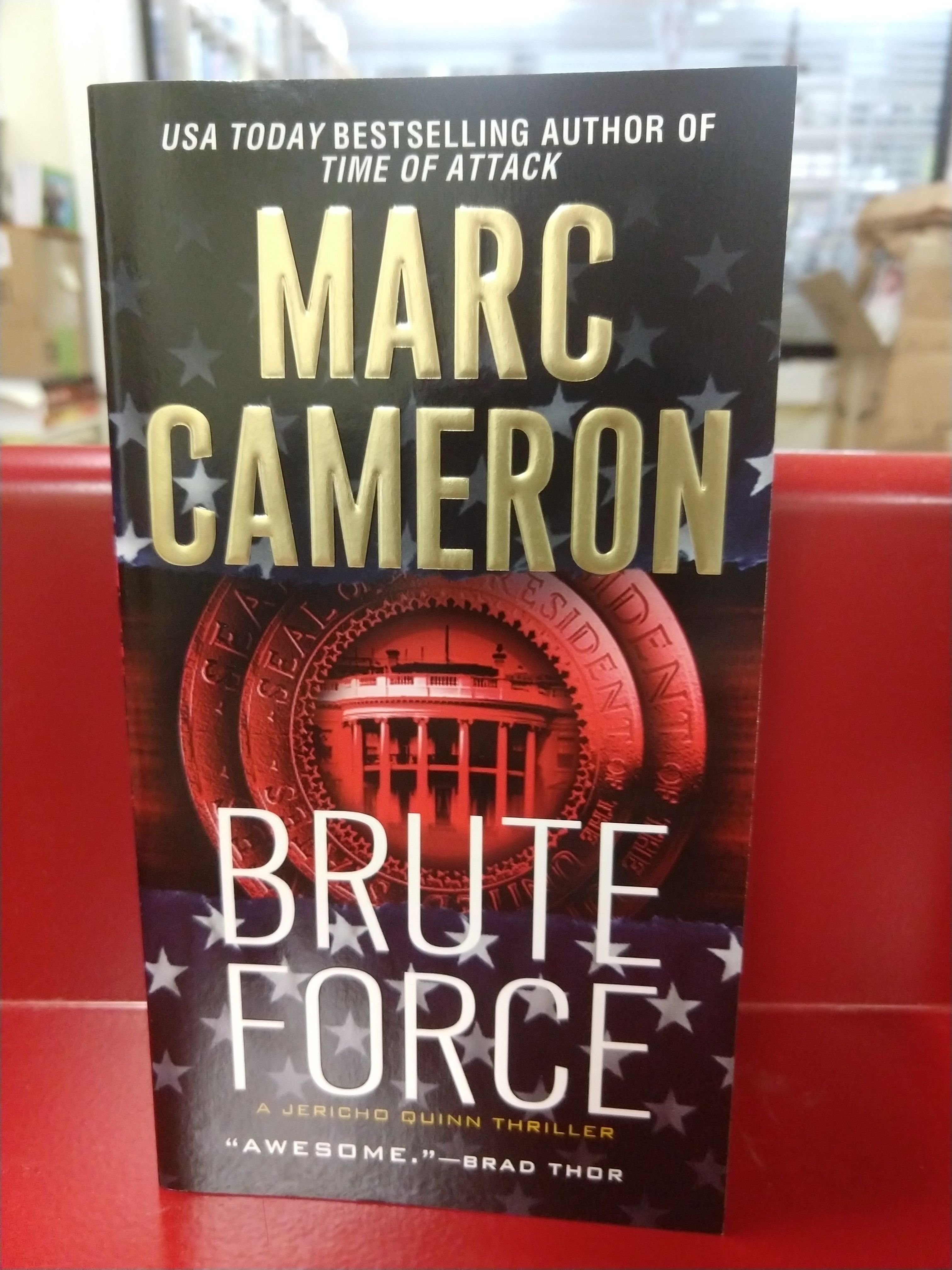 Brute Force (A Jericho Quinn Thriller)