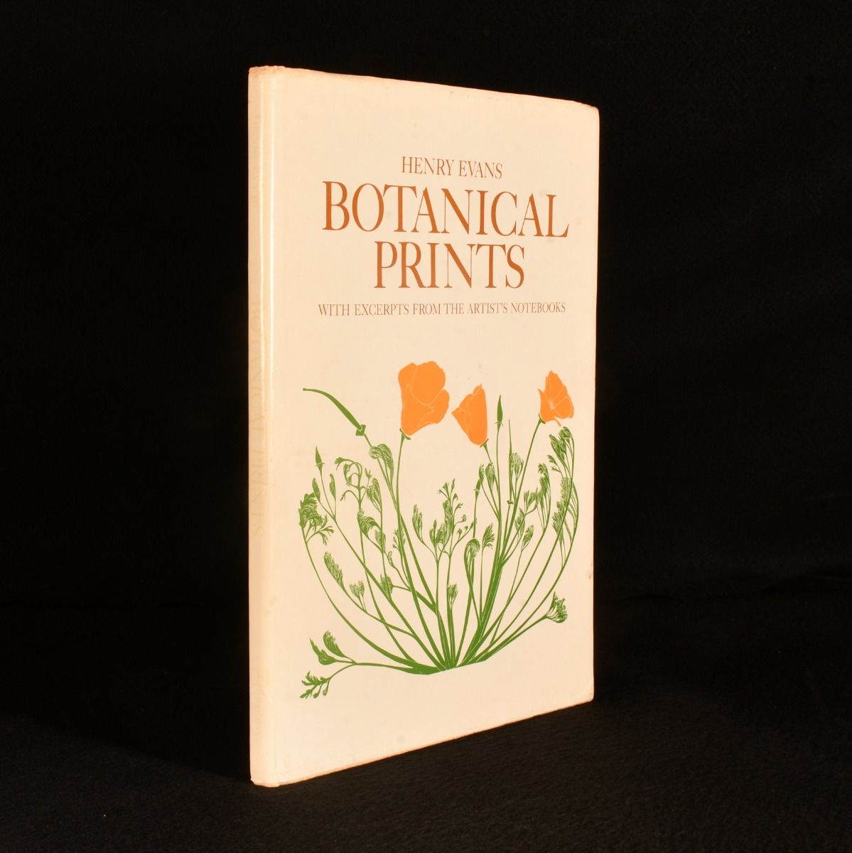 Henry Evans - Botanical Prints with Excerpts from the Artist&Apos;S Notebooks