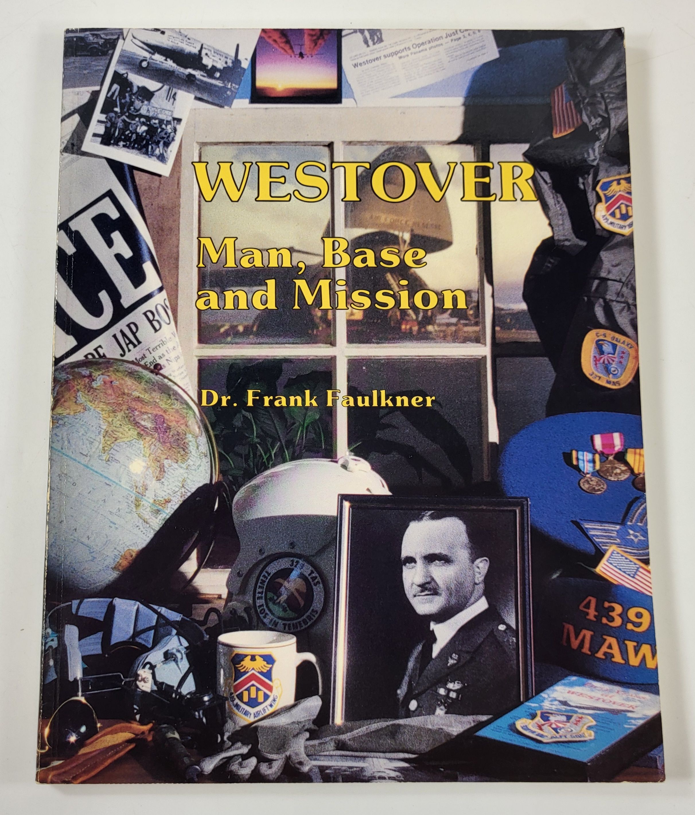Westover: Man, Base and Mission
