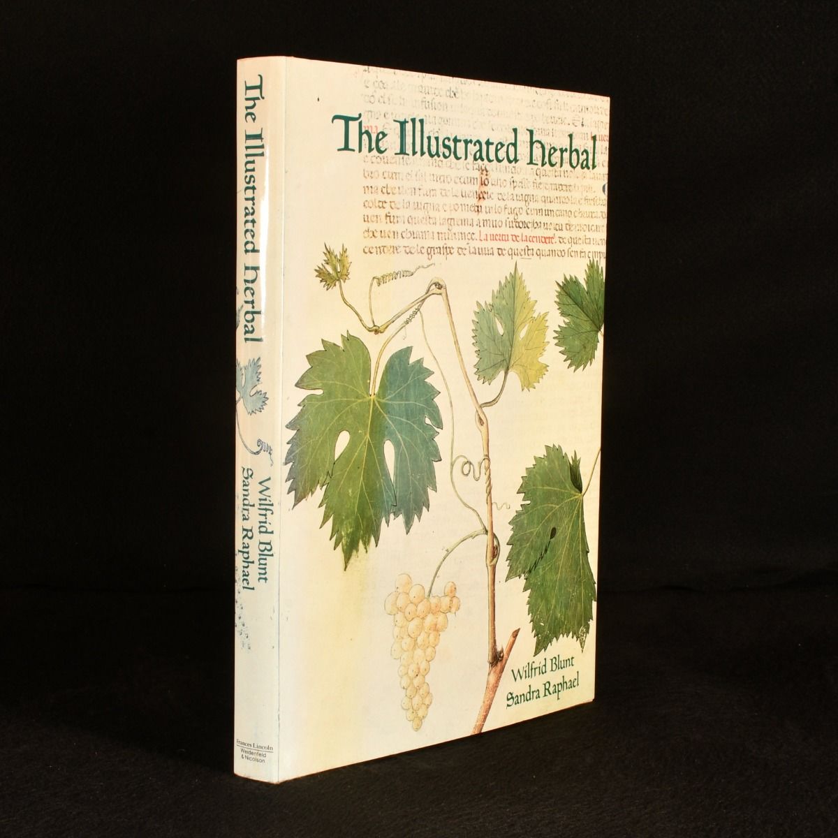 Wilfrid Blunt; Sandra Raphael - The Illustrated Herbal