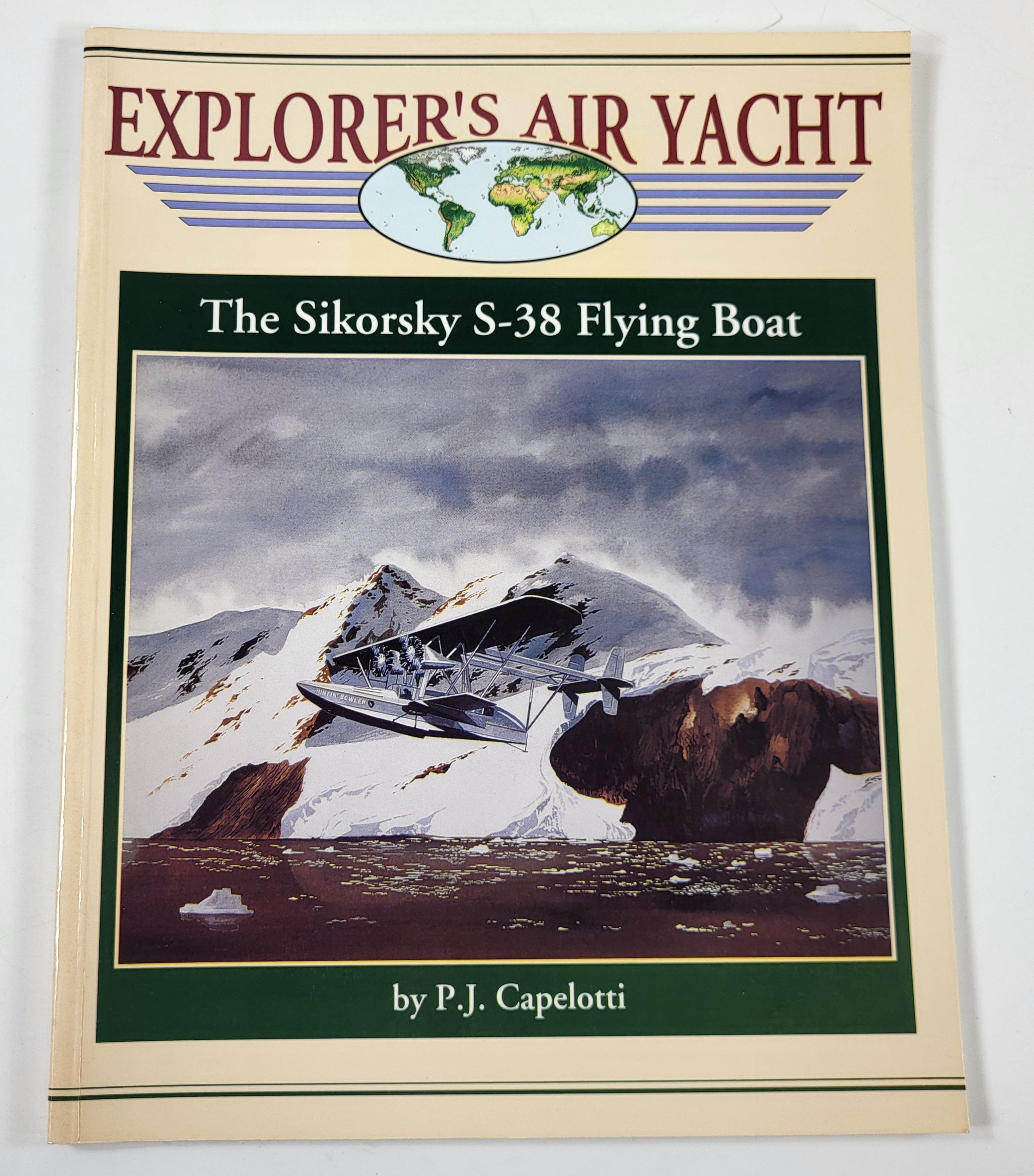 Explorer's Air Yacht: The Sikorsky S-38 Flying Boat