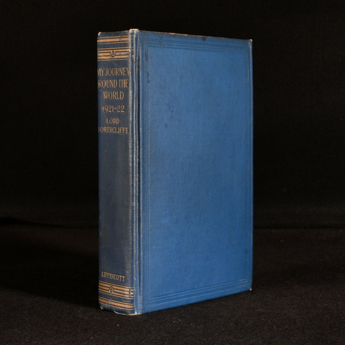 Alfred Viscount Northcliffe [Alfred Harmsworth]; Cecil & St. John Harmsworth [ed.] - My Journey Round the World, 16 July 1921 - 26 Feb. 1922