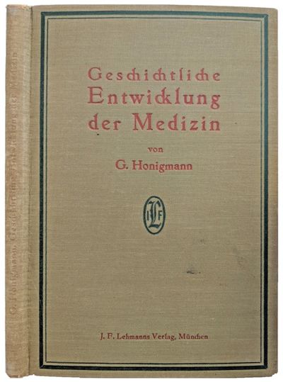 Geschichtliche Entwicklung der Medizin in ihren Hauptperioden dargestellt.