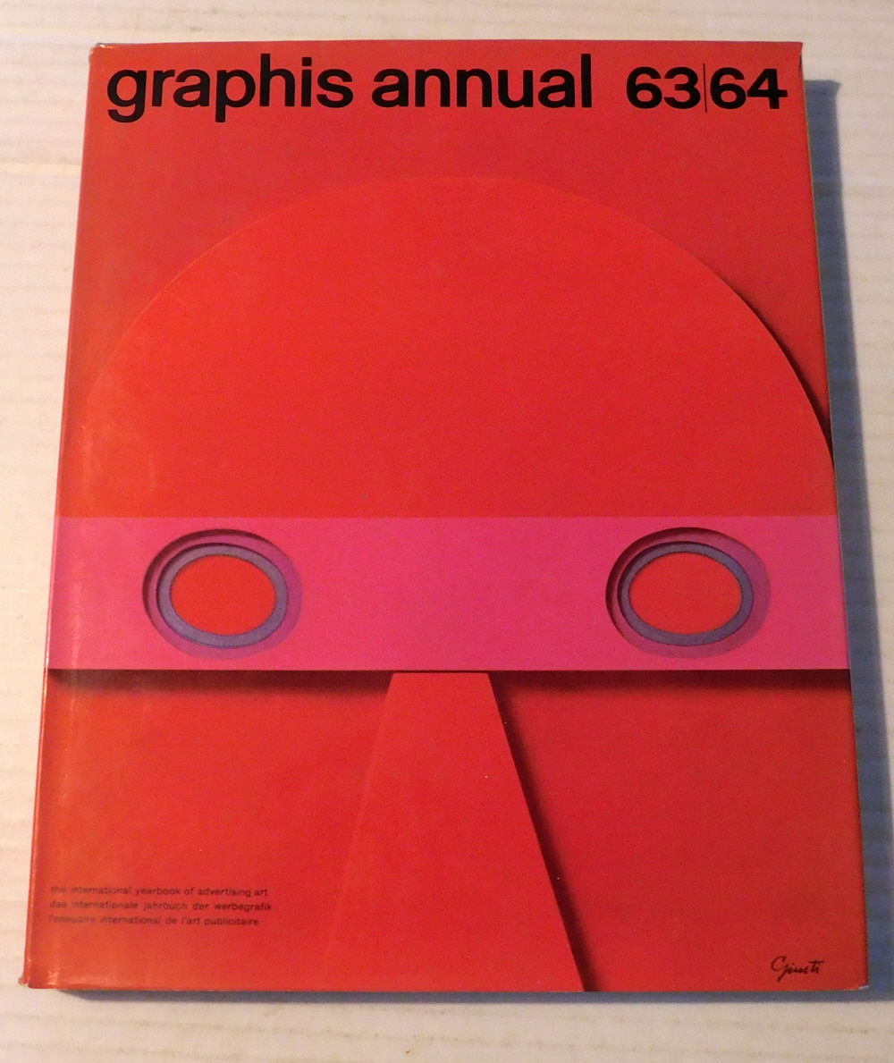 '63/64 GRAPHIS ANNUAL: International Yearbook of Advertising Art / Internationales Jahrbuch der Werbekunst / Art publicitaire international.