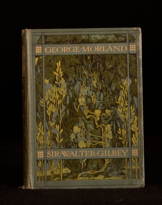 Sir Walter Gilbey and E. D. Cuming - George Morland His Life and Works
