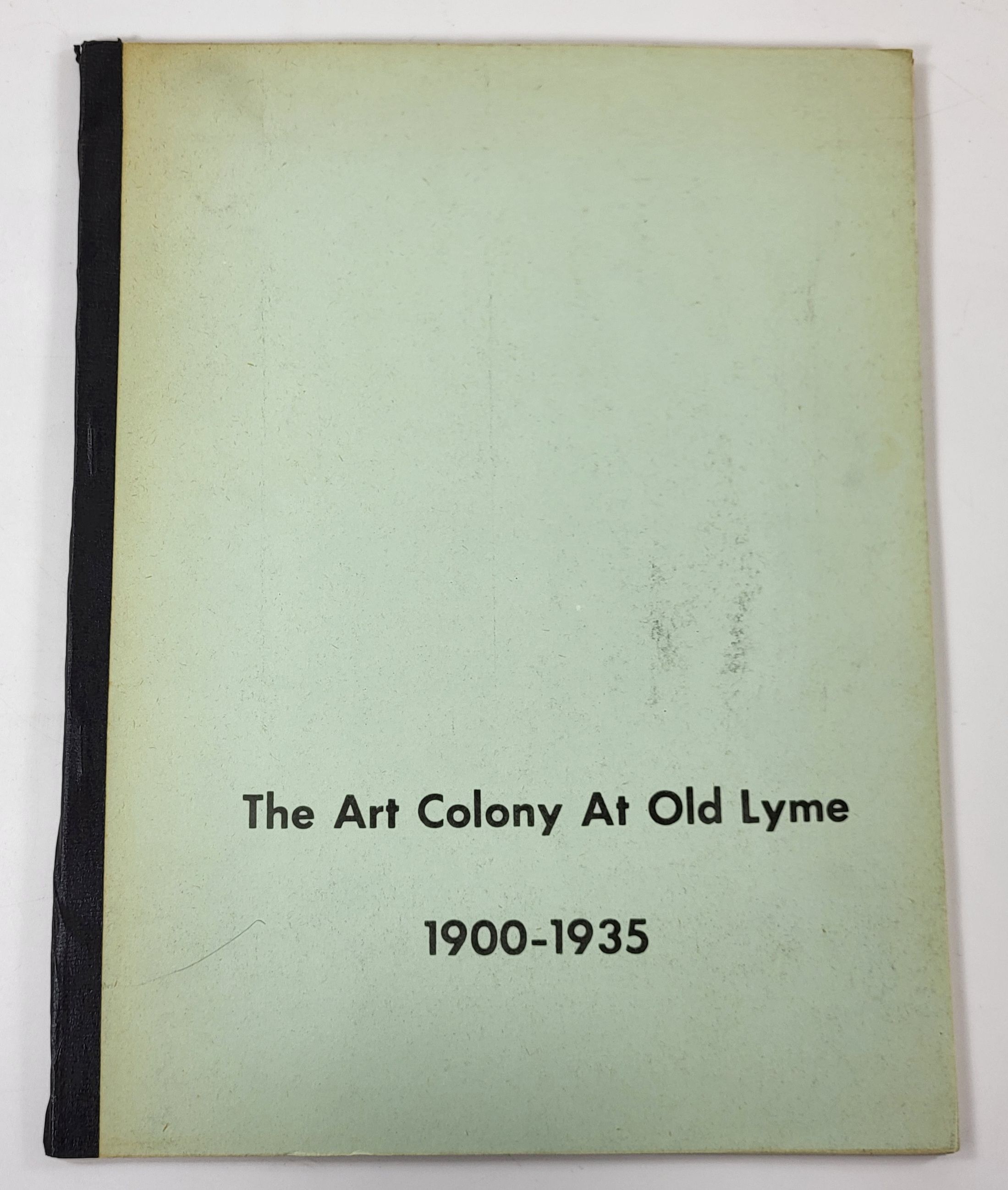 The Art Colony at Old Lyme [Connecticut] 1900-1935