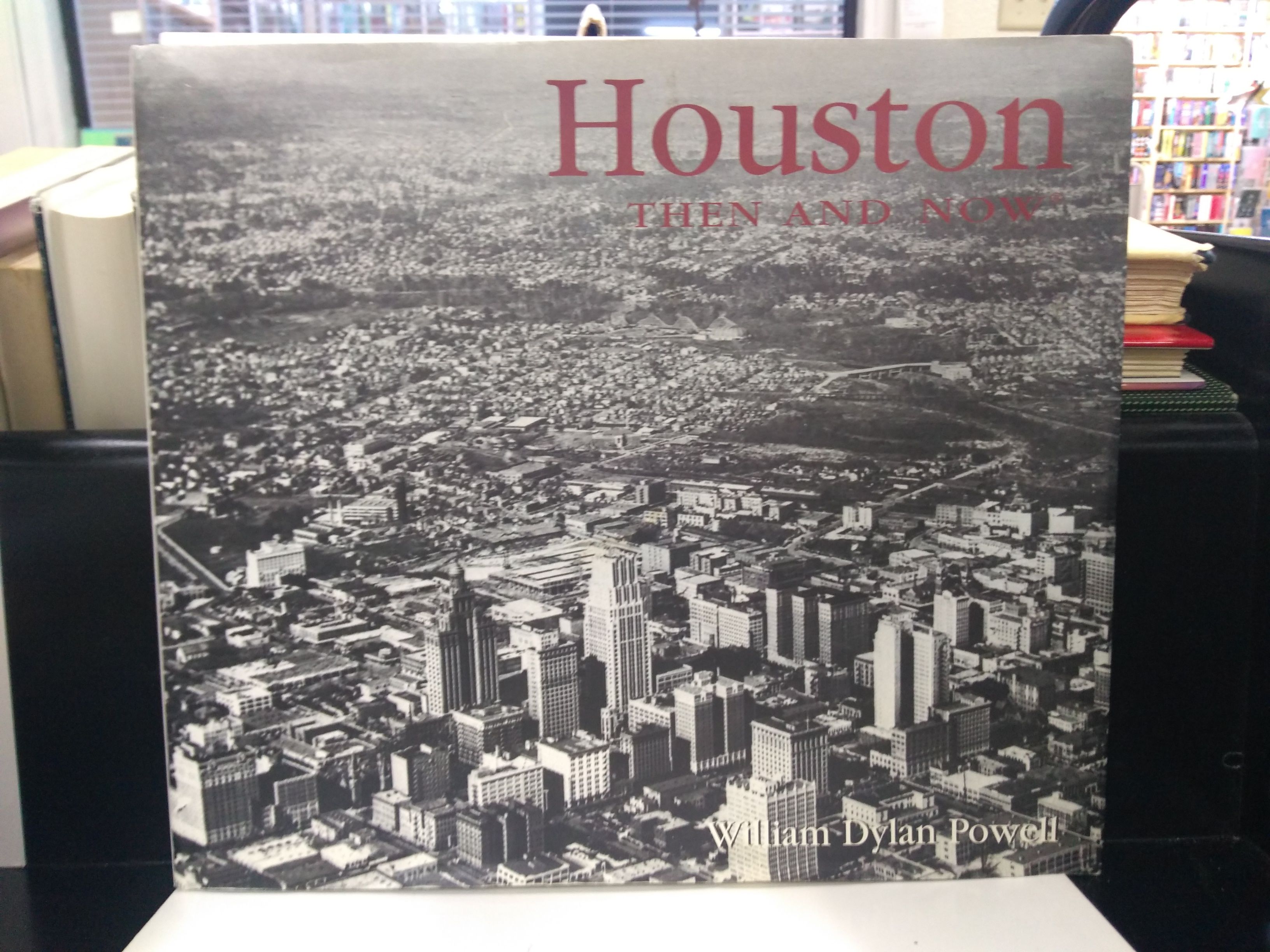 Houston Then and Now
