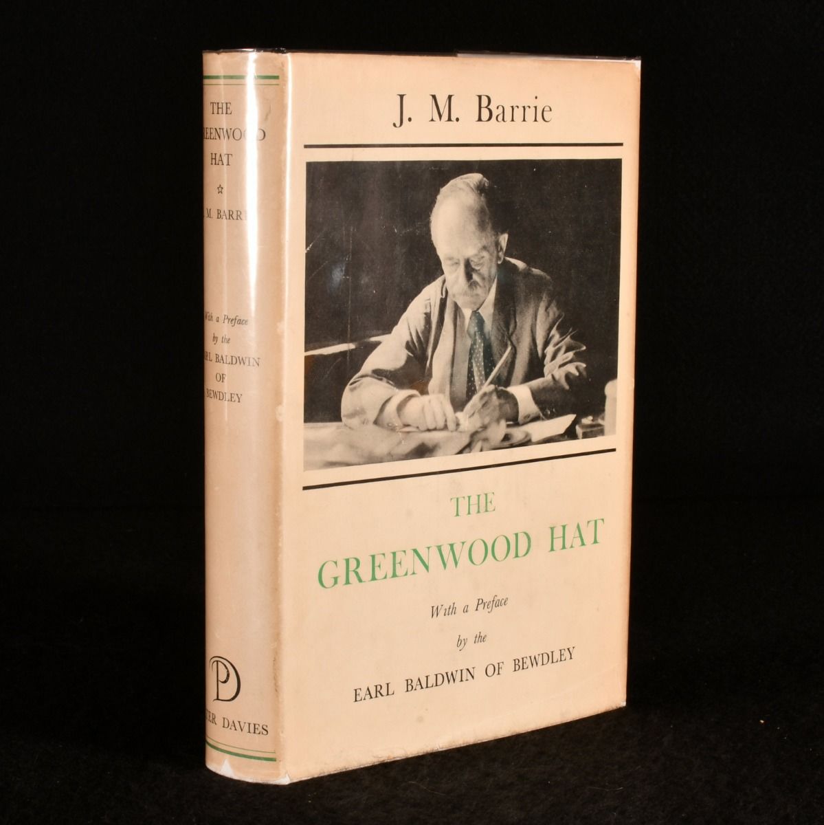 J.M. Barrie - The Greenwood Hat Being a Memoir of James Anon 1885-1887