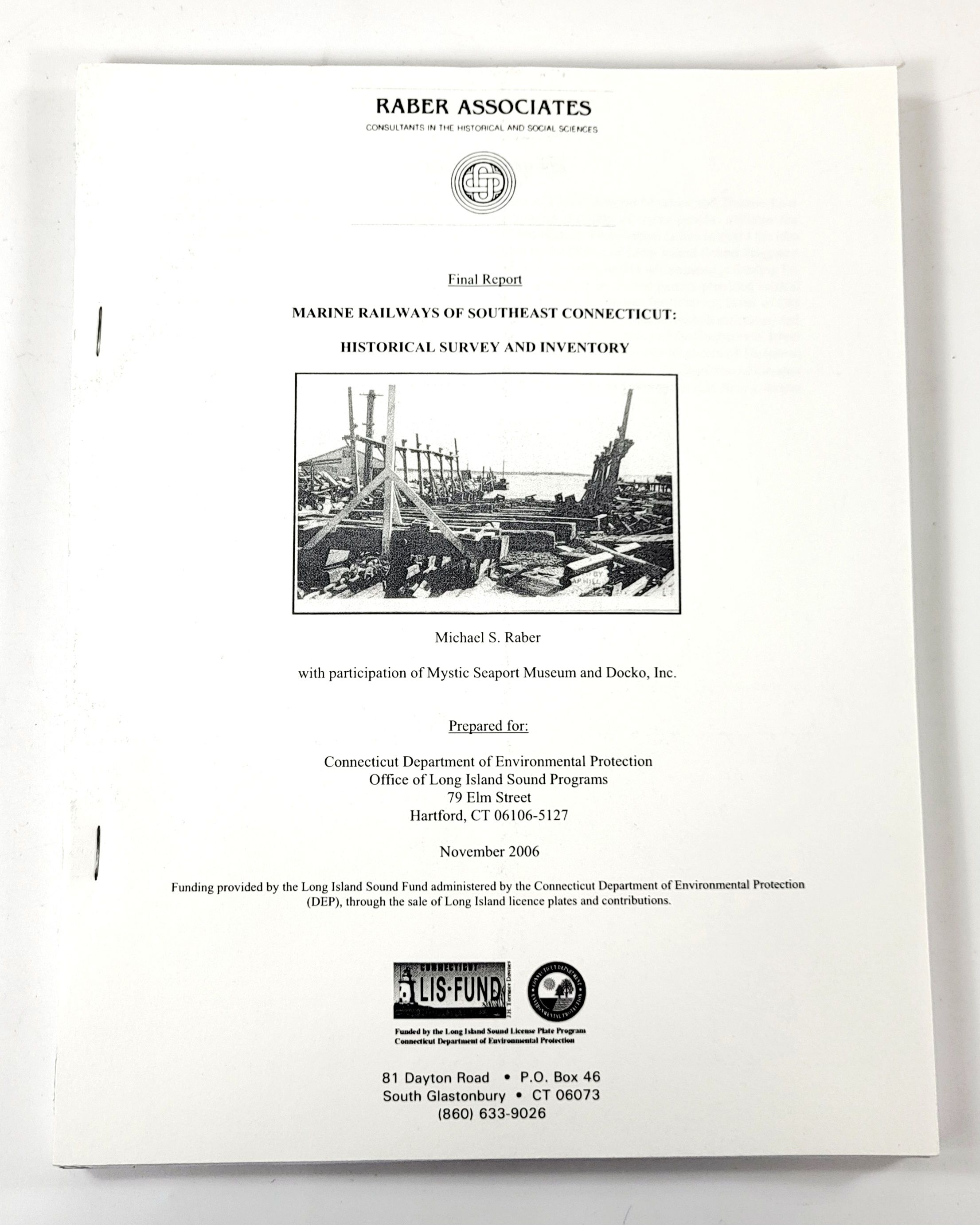 Marine Railways of Southeast Connecticut: Historical Survey and Inventory. Final Report