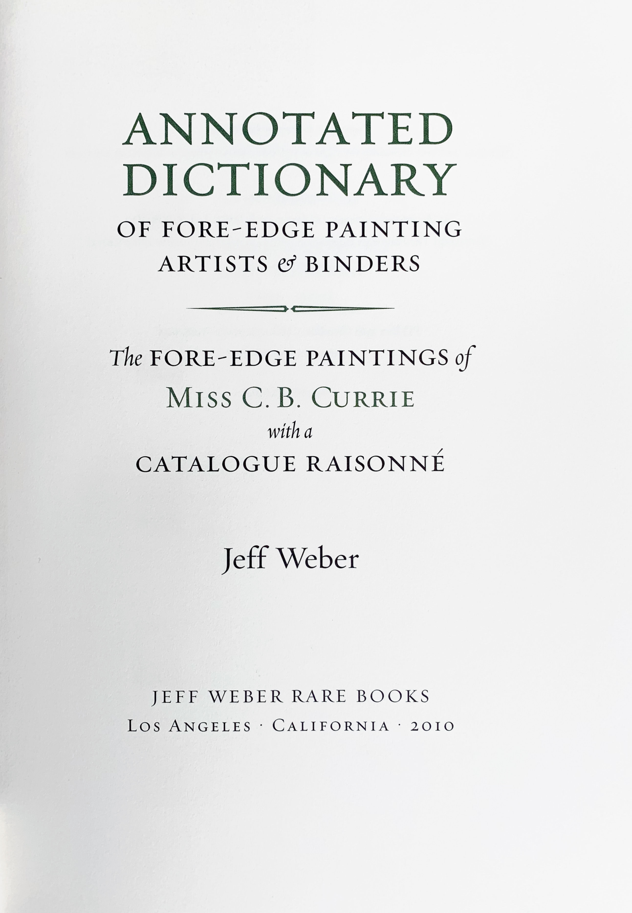 An Annotated Dictionary of Foreedge Painting Artists & Binders (Mostly