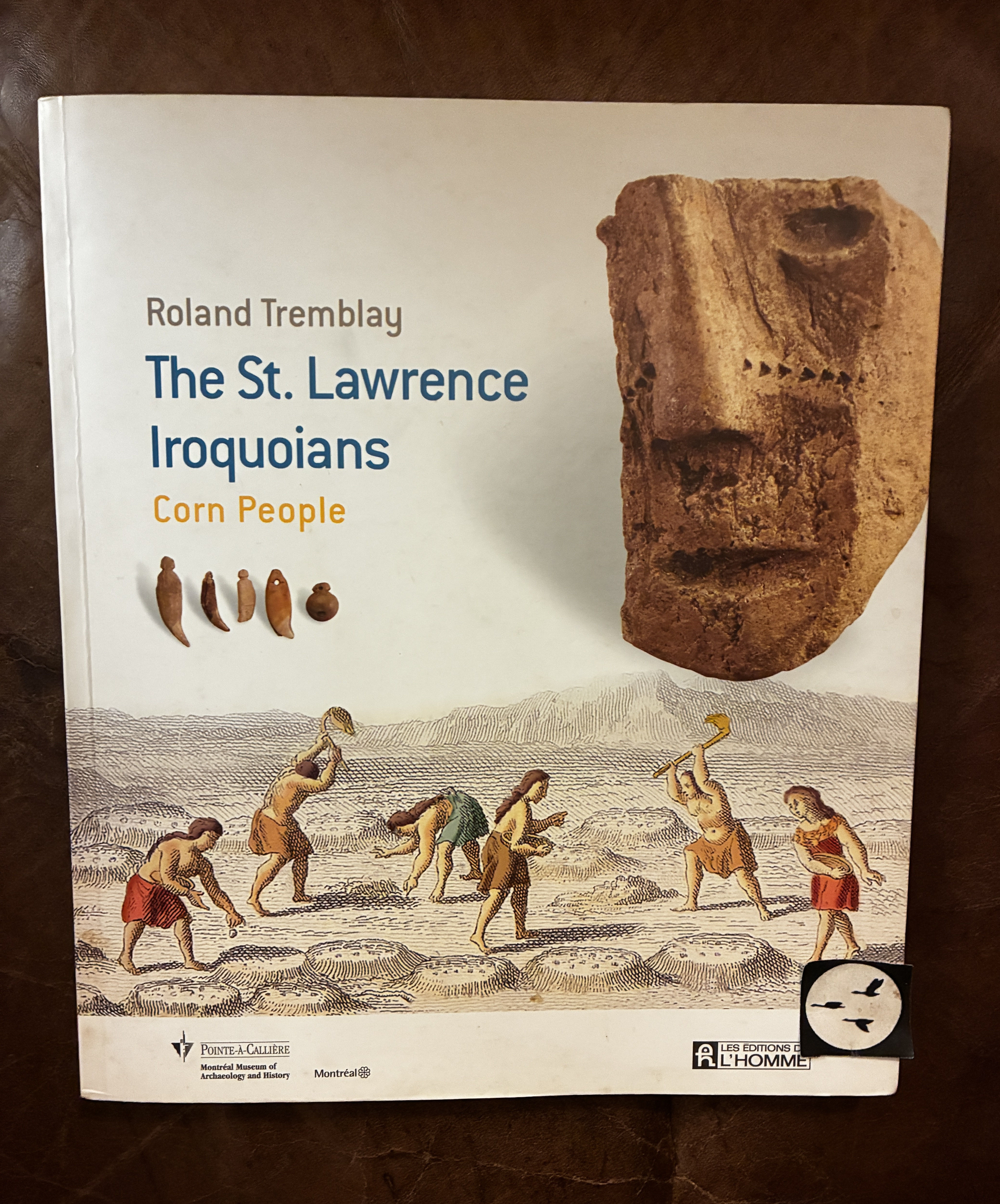 St. Lawrence Iroquoians Corn People English Language Edition