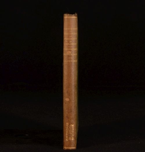 Leonard George Guthrie - Contributions to the Study of Precocity in Children the History of Nearology