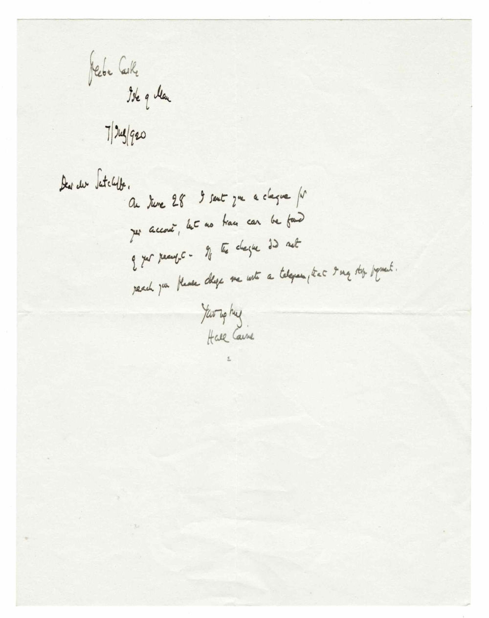 Image for AUTOGRAPH LETTER SIGNED by the Novelist and Secretary to Dante Gabriel Rossetti HALL CAINE to the fine bookbinder George Sutcliffe regarding a missing check he sent the bookbinder. AUTOGRAPH LETTER SIGNED by the Novelist and Secretary to Dante Gabriel Rossetti HALL CAINE to the fine bookbinder George Sutcliffe regarding a missing check he sent the bookbinder.