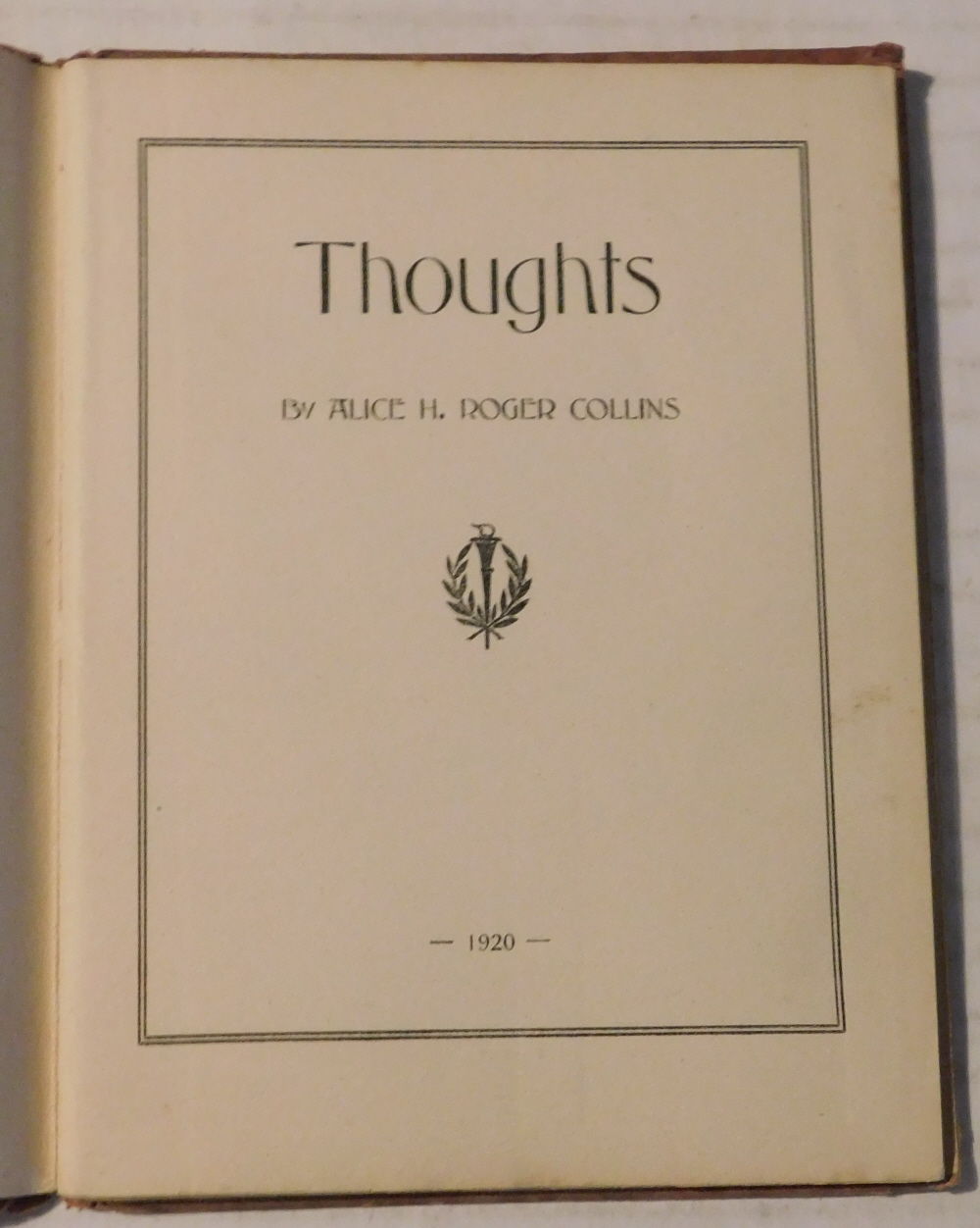 THOUGHTS. [INSCRIBED & SIGNED by ALICE ROGER COLLINS].