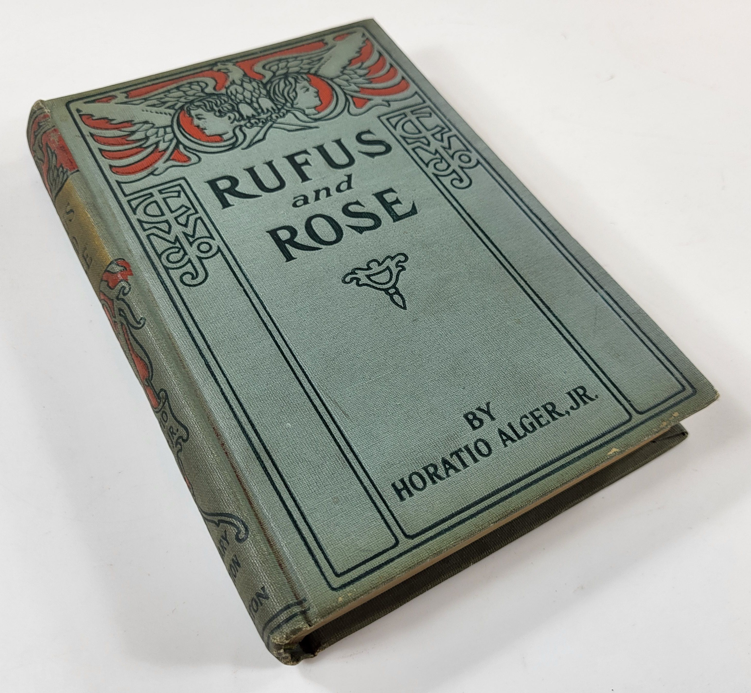 Image for Rufus and Rose; or, The Fortunes of Rough and Ready. Ragged Dick Series Rufus and Rose; or, The Fortunes of Rough and Ready. Ragged Dick Series
