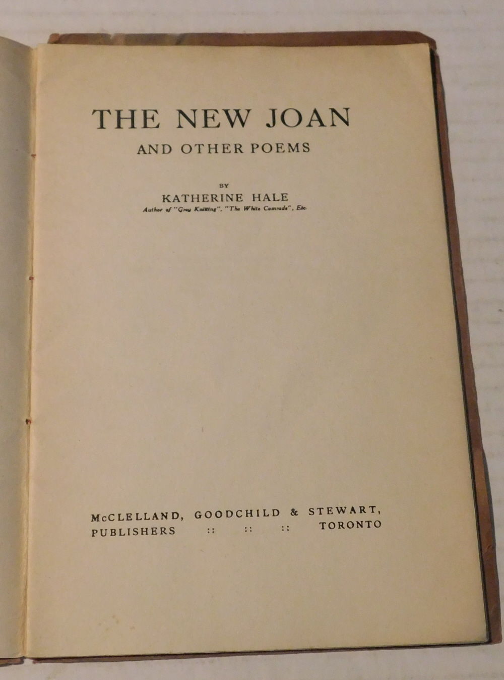THE NEW JOAN AND OTHER POEMS. [INSCRIBED & SIGNED by KATHERINE HALE in the year of publication].