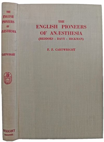 The English Pioneers of Anaesthesia.