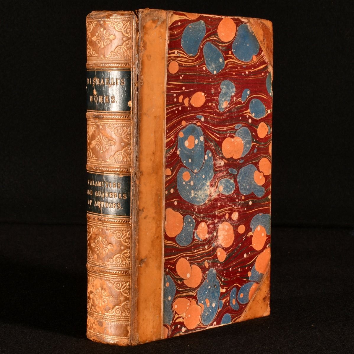 Isaac Disraeli; Benjamin Disraeli [ed] - The Calamities and Quarrels of Authors: With Some Inquiries Respecting Their Moral and Literary Characters, and Memoirs for Our Literary History.