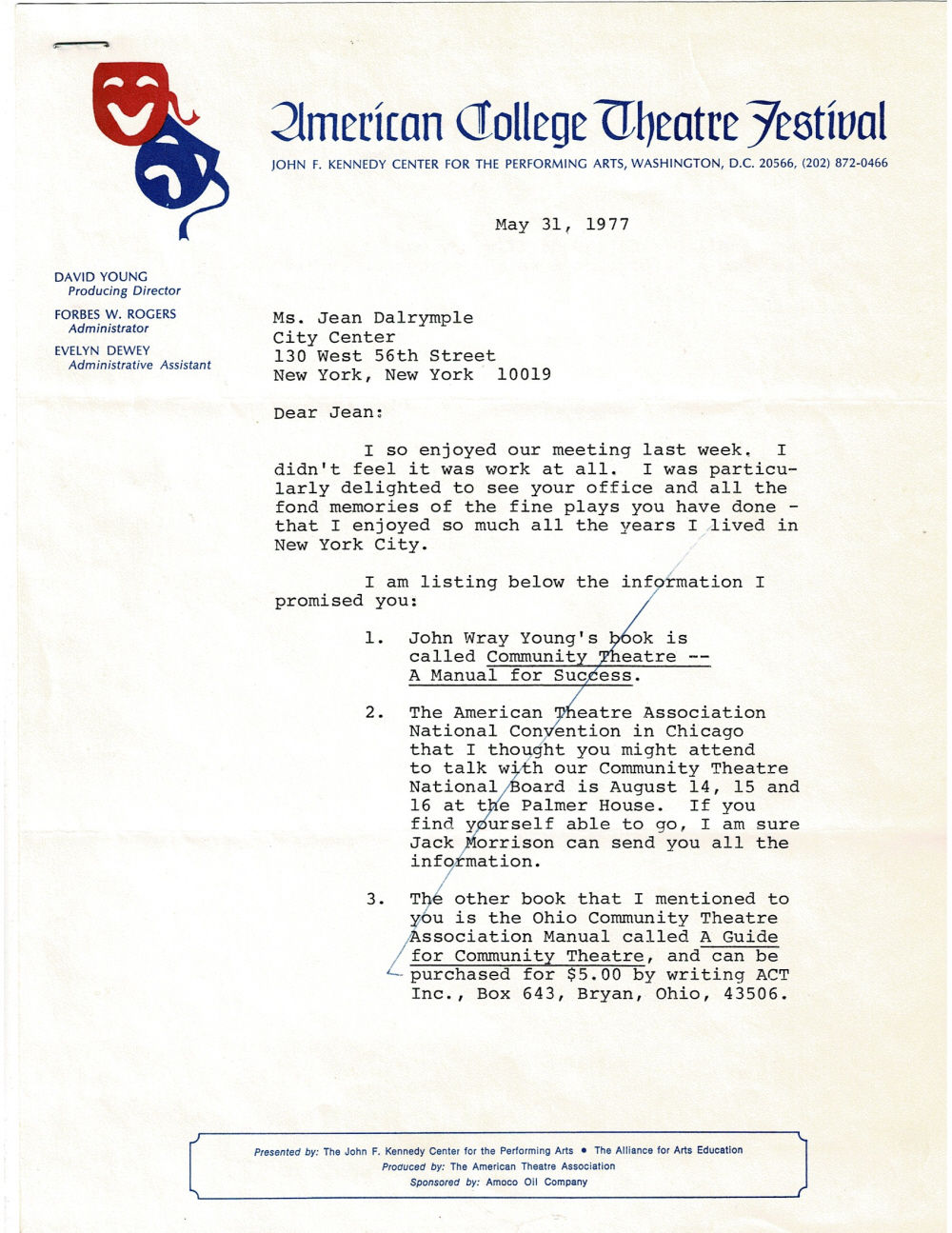 Image for TYPED LETTER SIGNED by the producing director of the American College Theatre Festival DAVID YOUNG providing information to his friend and colleague Manhattan City Center Producer Jean Dalrymple. TYPED LETTER SIGNED by the producing director of the American College Theatre Festival DAVID YOUNG providing information to his friend and colleague Manhattan City Center Producer Jean Dalrymple.