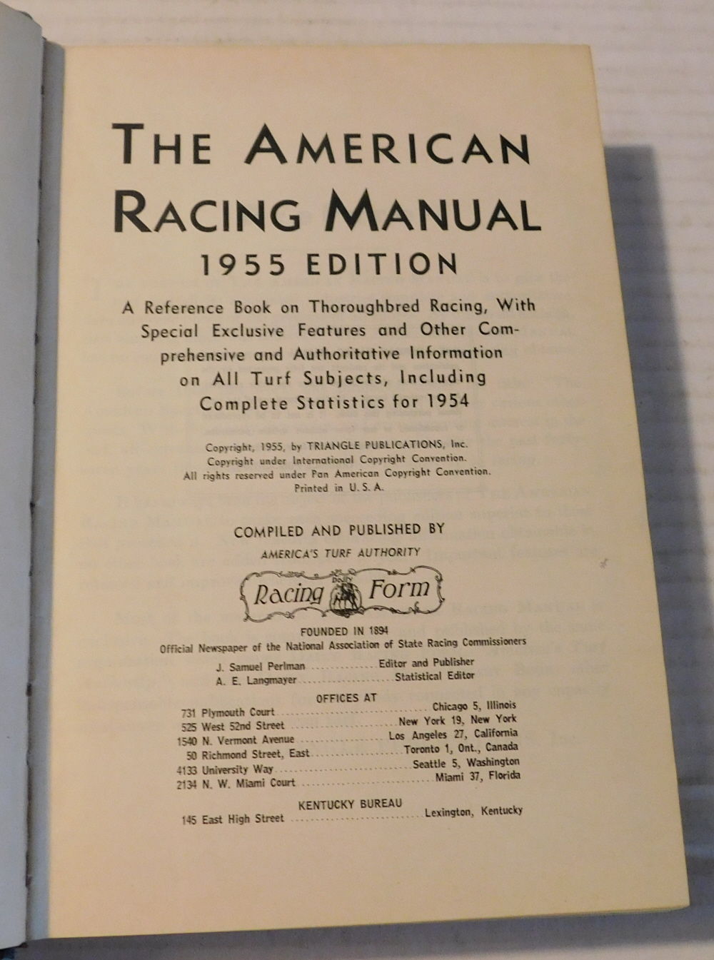 THE AMERICAN RACING MANUAL 1955 EDITION. A Reference Book on Thoroughbred Racing, With Special Exclusive Features and Other Comprehensive and Authoritative Information on All Turf Subjects, Including Statistics for 1954. Compiled by America's Turf Authority Daily Racing Form.
