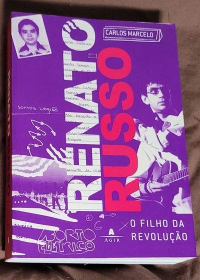 Image for Renato Russo: O Filho da Revoluao Renato Russo: O Filho da Revoluao