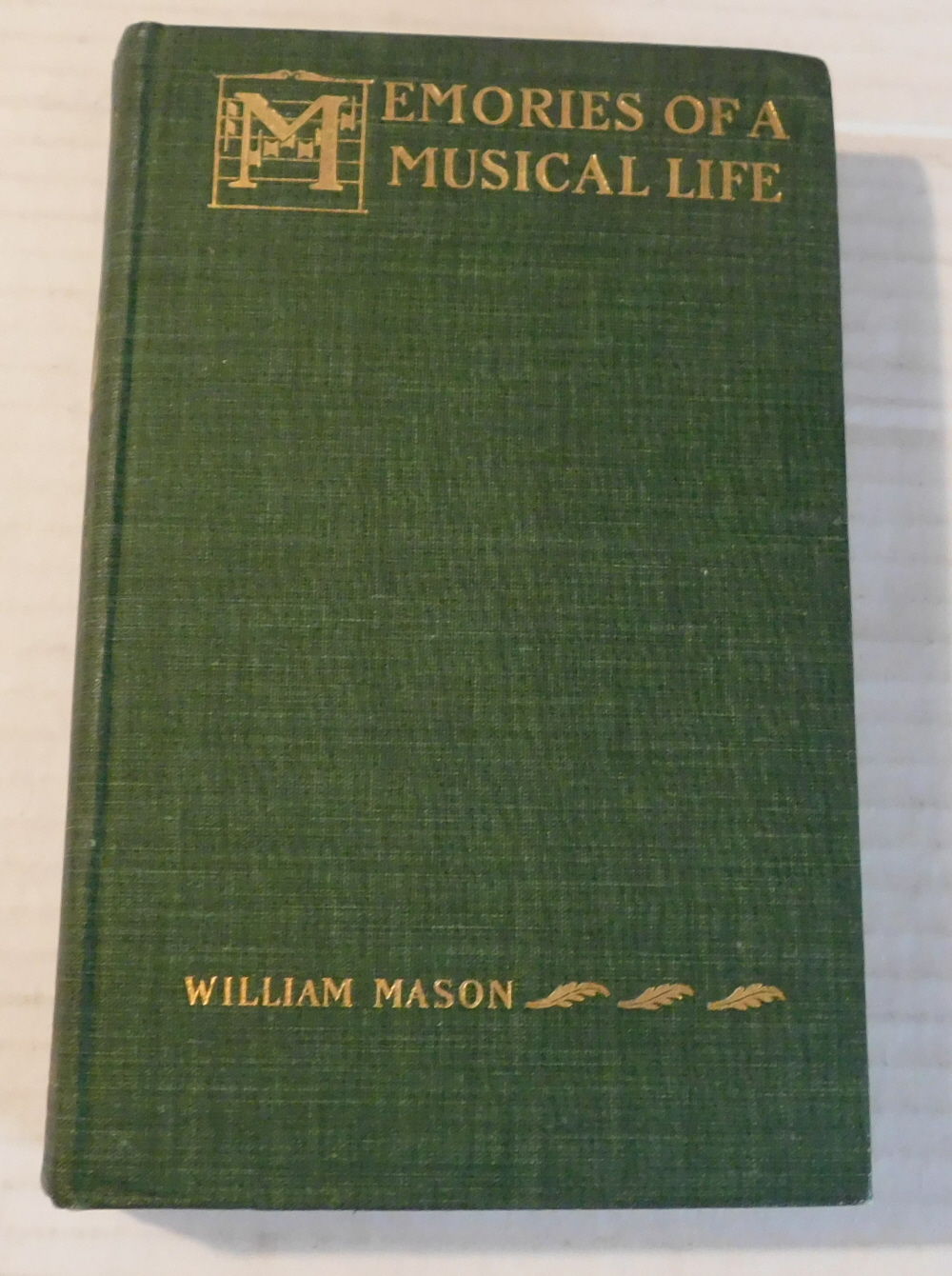 Image for MEMORIES OF A MUSICAL LIFE. MEMORIES OF A MUSICAL LIFE.