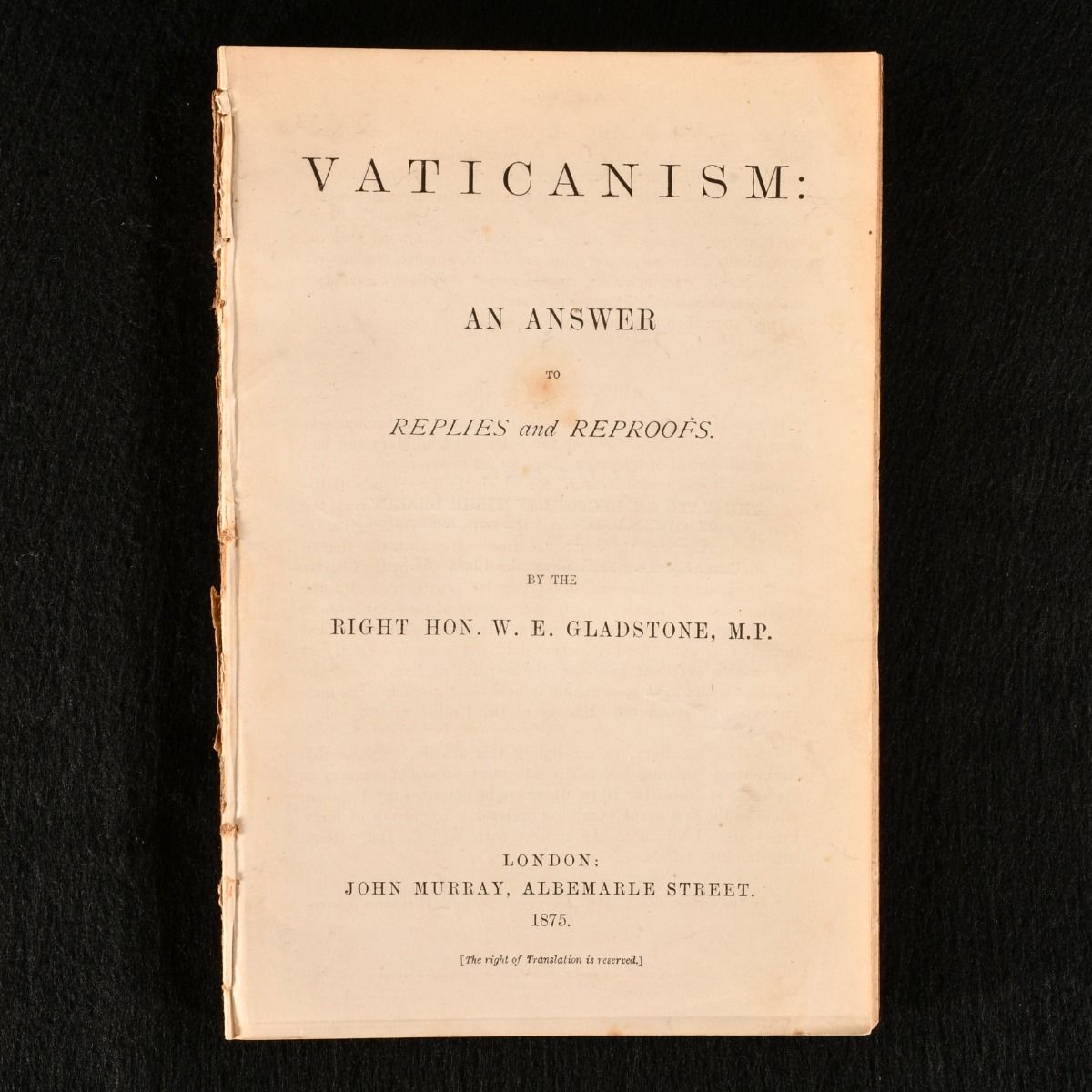 William Ewart Gladstone - Vaticanism: An Answer to Replies and Reproofs