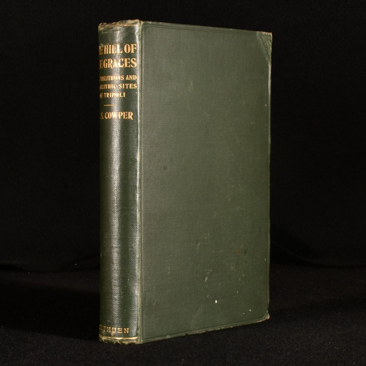 H. S. Cowper - The Hill of the Graces: A Record of Investigation Among the Trilithons and Megalithic Sites of Tripoli