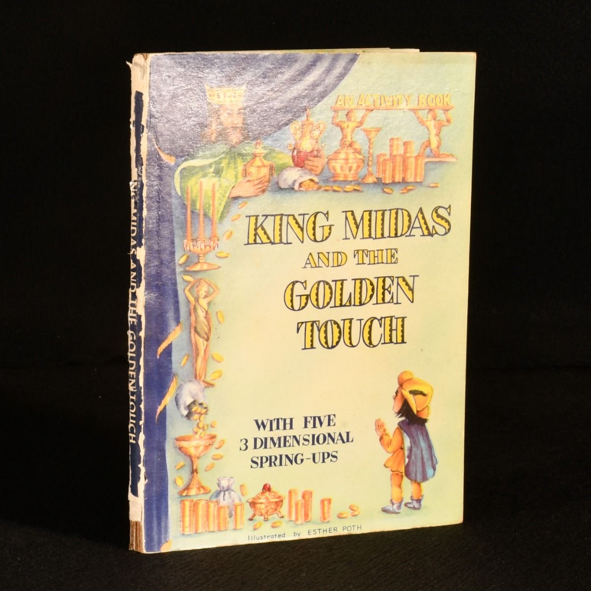 Valeria DeNeen; Evelyn Remke - King Midas and the Golden Touch: With Five 3 Dimensional Spring-Ups