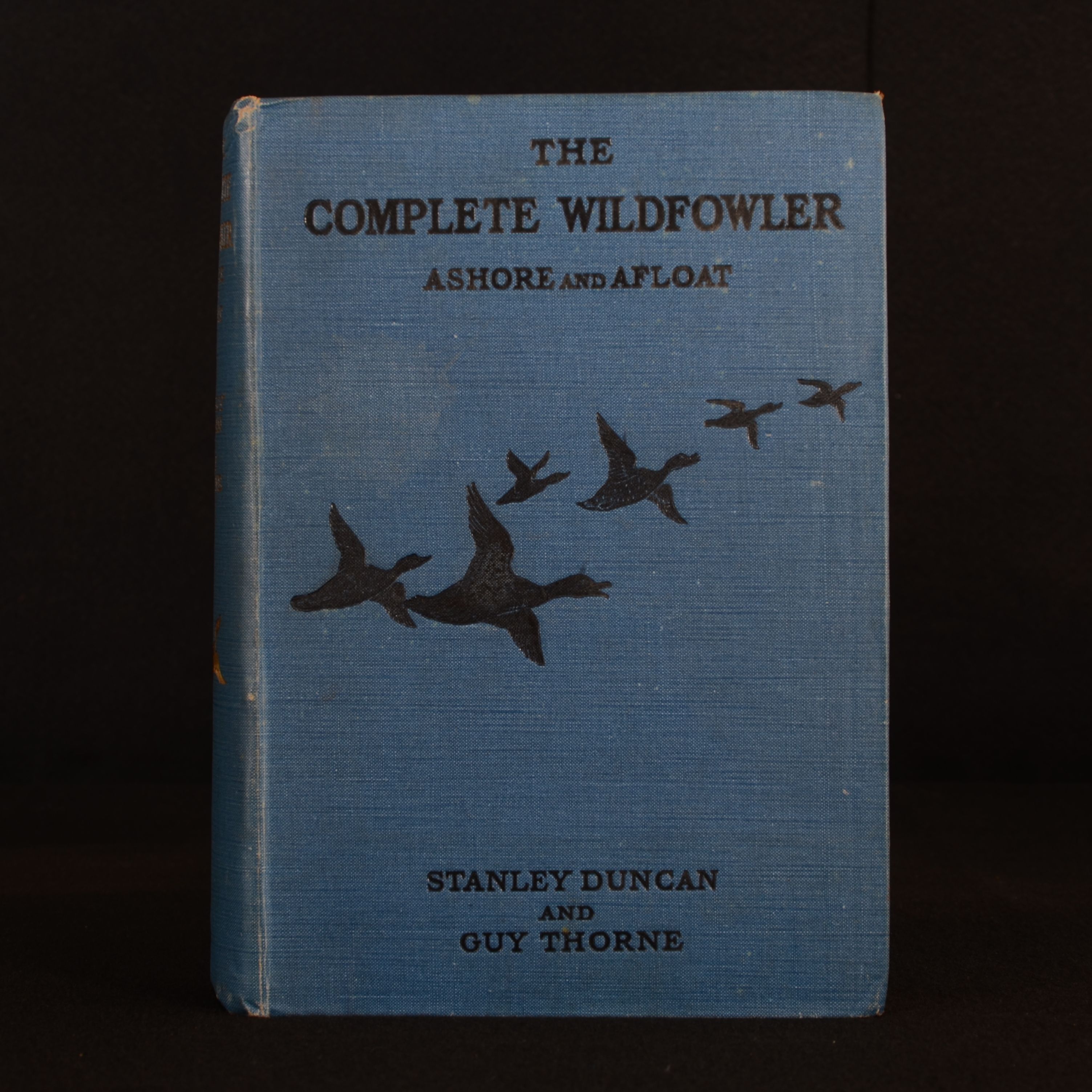 Stanley Duncan; Guy Thorne - The Complete Wildfowler