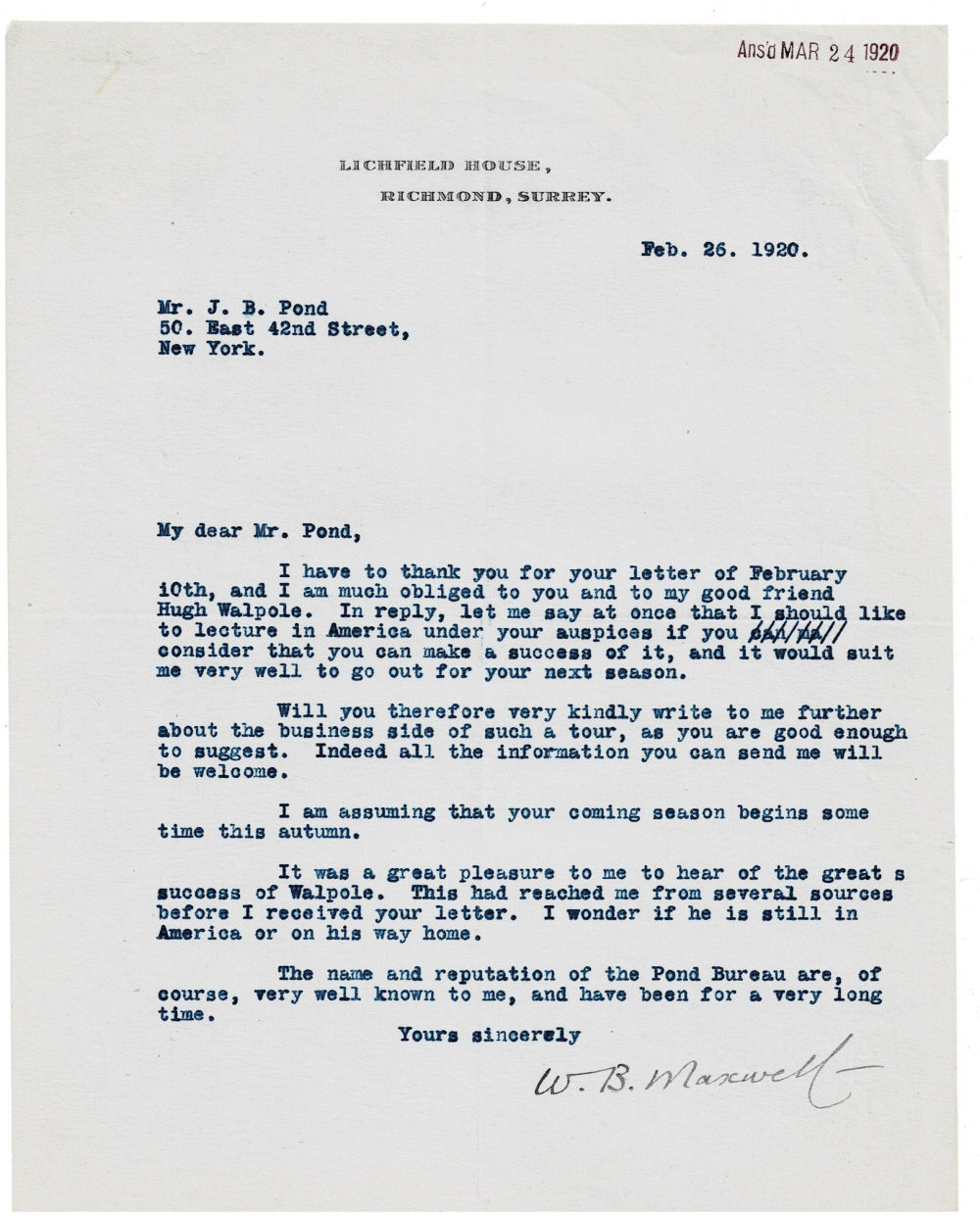 Image for THREE TYPED LETTERS SIGNED by the British Novelist W.B. MAXWELL to the American lecture manager James B. Pond. THREE TYPED LETTERS SIGNED by the British Novelist W.B. MAXWELL to the American lecture manager James B. Pond.
