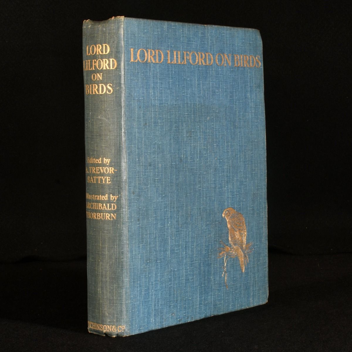 Aubyn Trevor-Battye [ed.] - Lord Lilford on Birds: Being a Collection of Informal and Unpublished Writings by the Late President of the British Ornithologists&Apos; Union, with Contributed Papers Upon Falconry and Other Hunting, His Favourite Sports