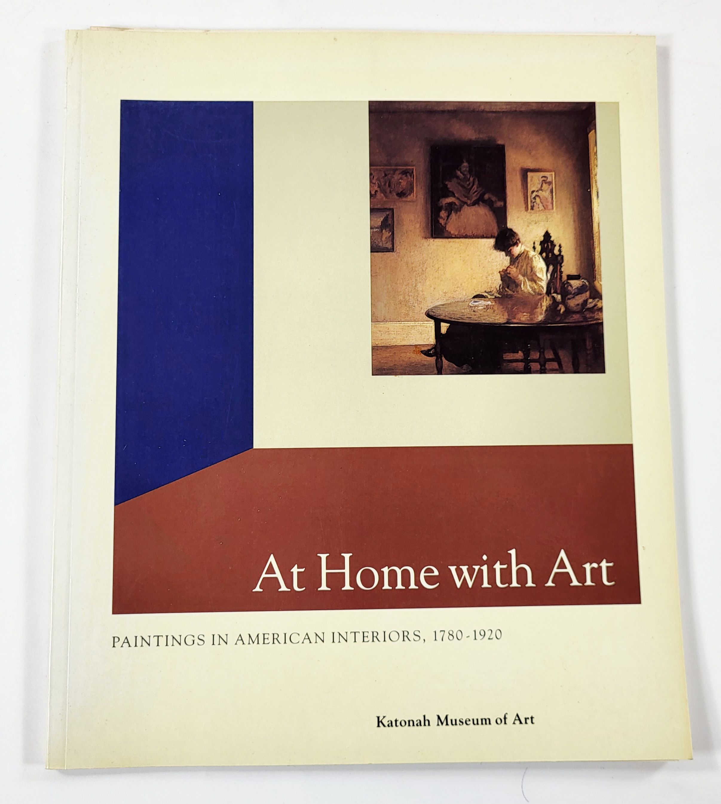 Image for At Home with Art: Paintings in American Interiors 1780-1920 At Home with Art: Paintings in American Interiors 1780-1920