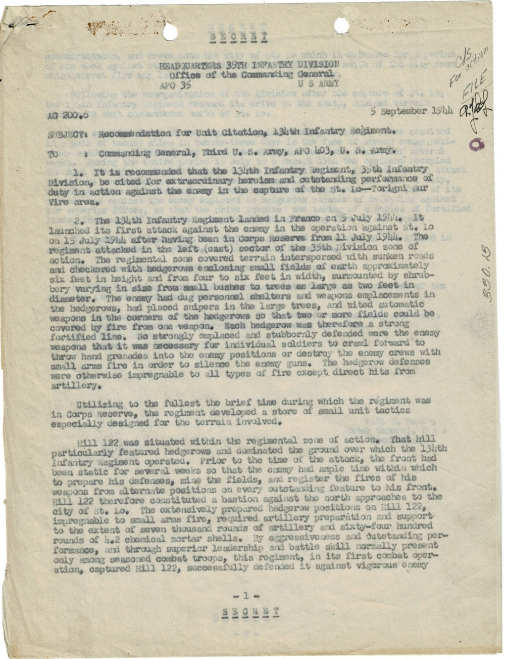 FILE COPY OF A RECOMMENDATION OF A UNIT CITATION FOR THE 134TH INFANTRY REGIMENT, FORMER NEBRASKA NATIONAL GUARD UNIT, FOR THE CAPTURE OF ST. LO AND HILL 122. [Together with]: 9 OTHER carbons and mimeographs of Commendations given by Generals Patton, Eddy, and others.