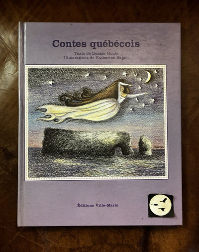 Contes Quebecois Color Illustrations Katherine Sapon