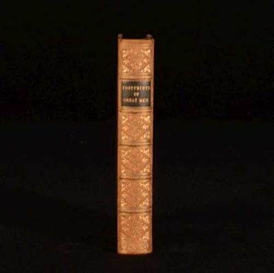John G Edgar - Footprints of Famous Men Designed As Incitements to Intellectual Industry