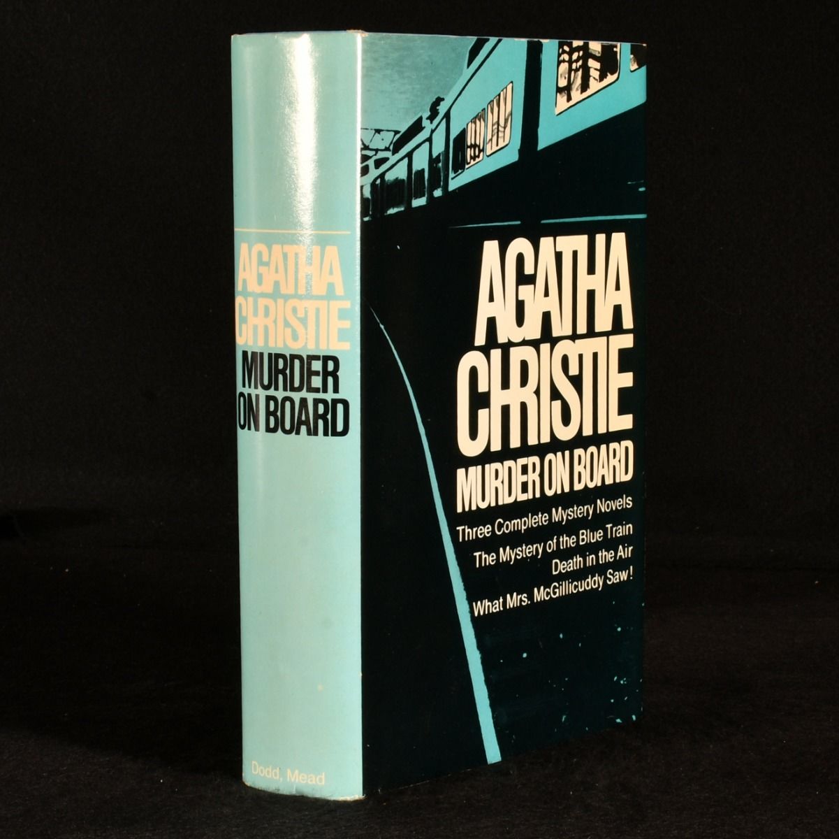 Agatha Christie - Murder on Board: Three Complete Mystery Novels - the Mystery of the Blue Train, Death in the Air, What Mrs. Mcgillicuddy Saw!
