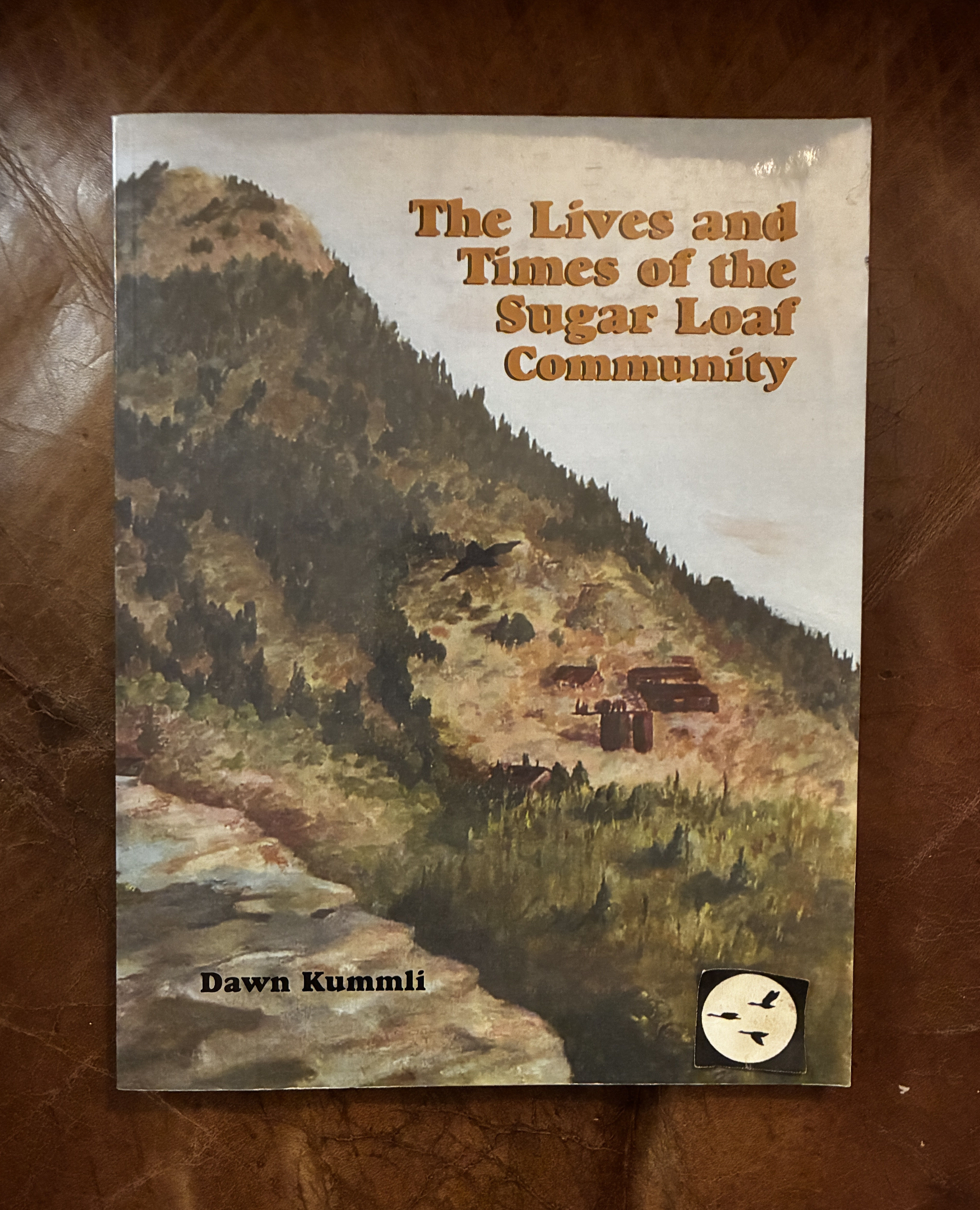 Image for The Lives and Times of the Sugar Loaf Community The Lives and Times of the Sugar Loaf Community
